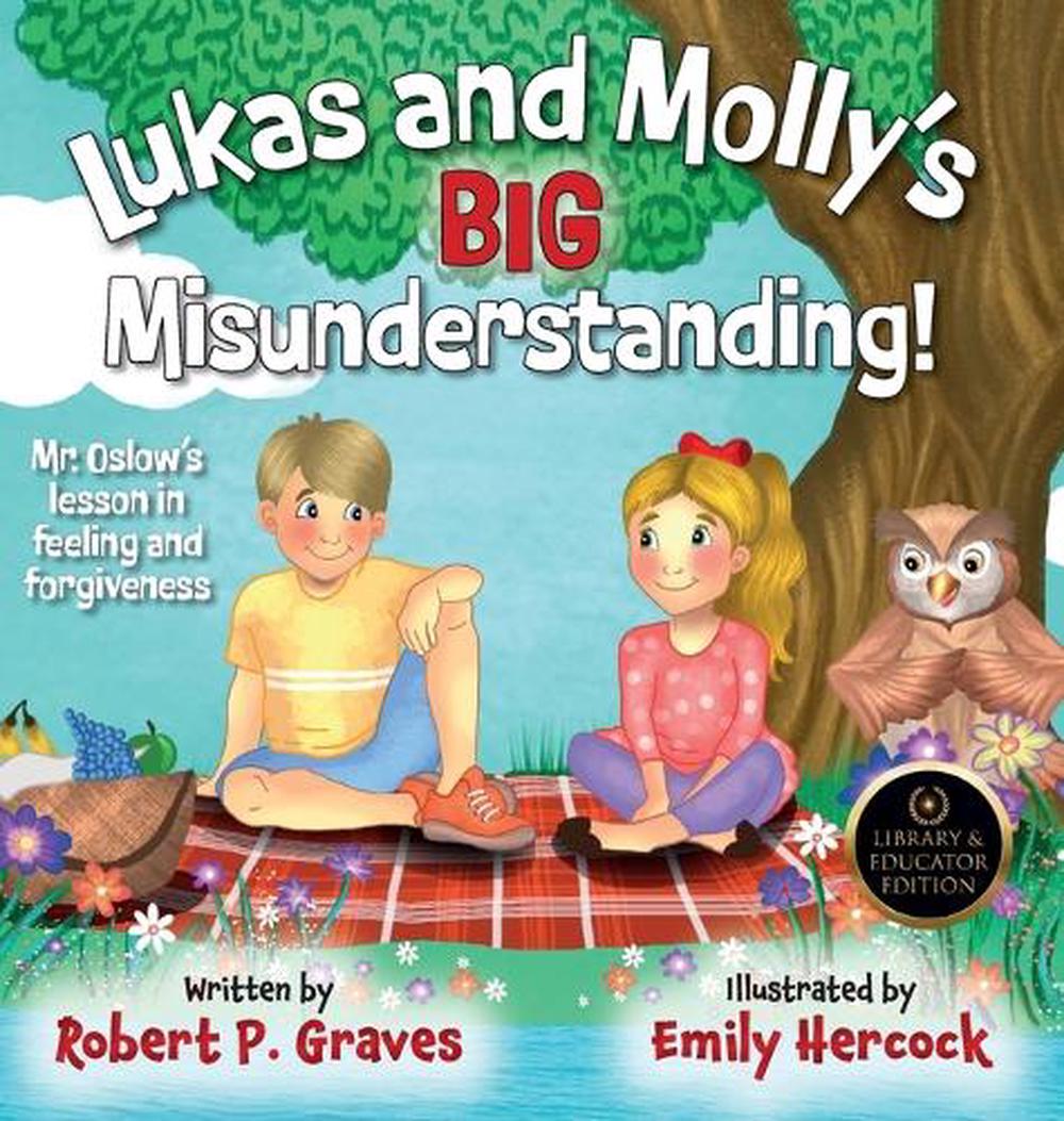 Lukas and Molly's Big Misunderstanding by Robert P. Graves - ISBN: 9798985601350