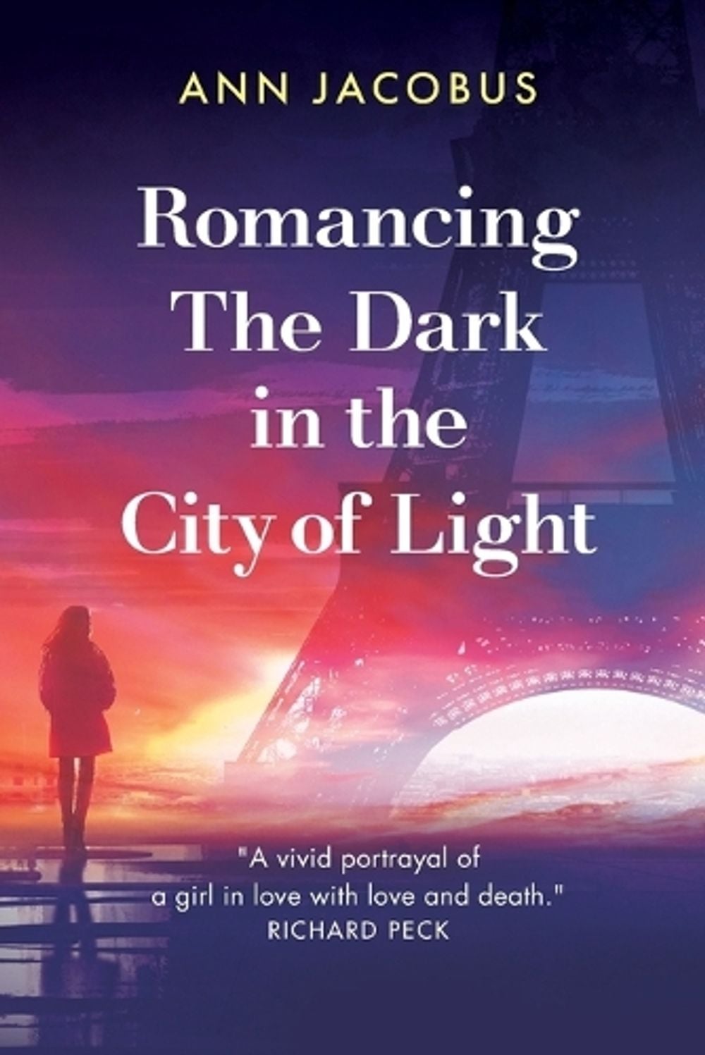 Romancing the Dark in the City of Light by Ann Jacobus - ISBN: 9798985751338