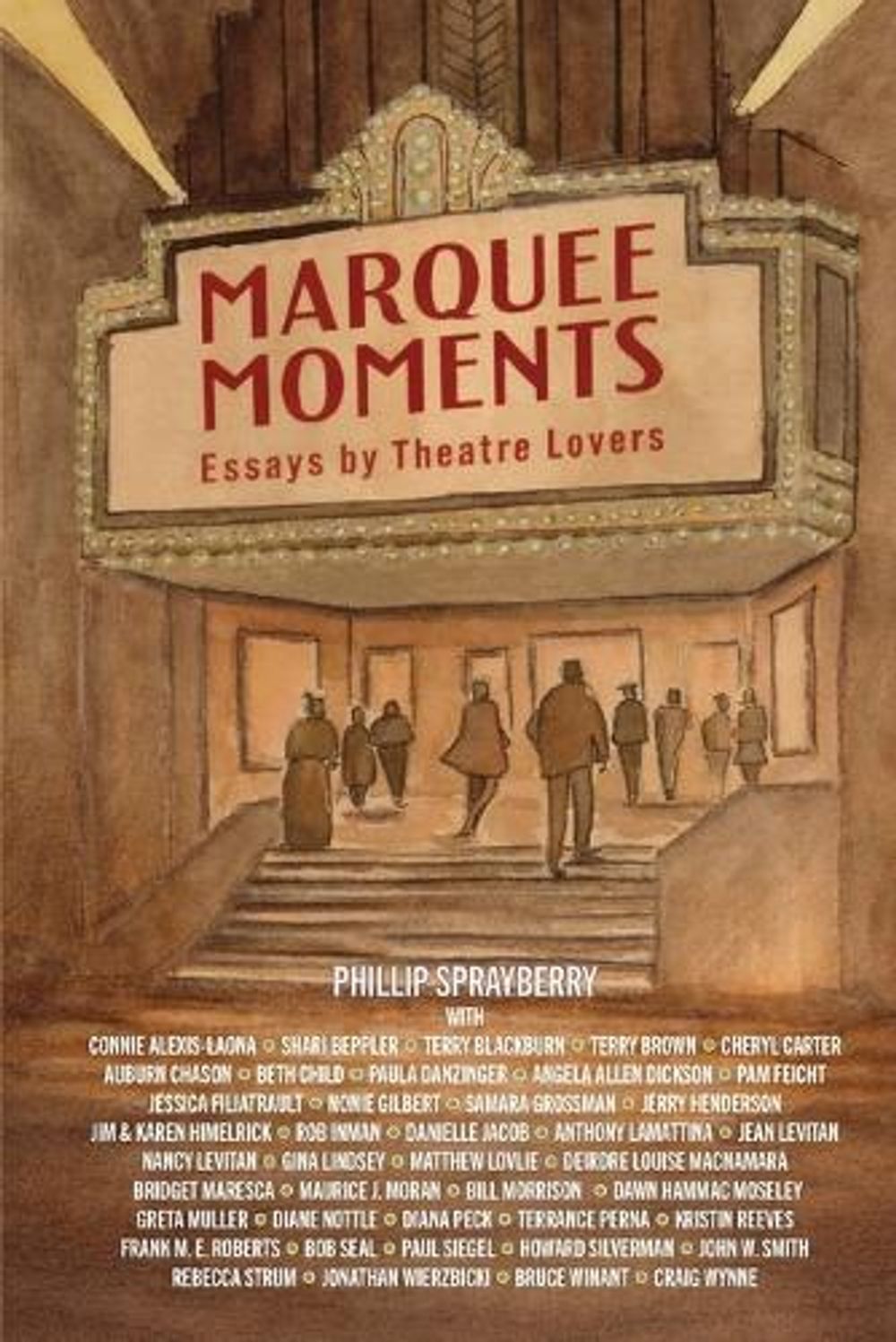 Marquee Moments by Phillip Sprayberry - ISBN: 9798986230344