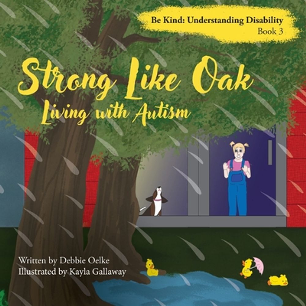 Strong Like Oak by Debbie Oelke - ISBN: 9798986367644