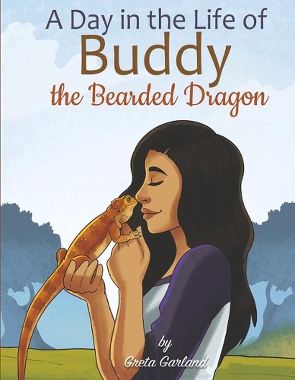 A Day in the Life of Buddy the Bearded Dragon, 9798986683706