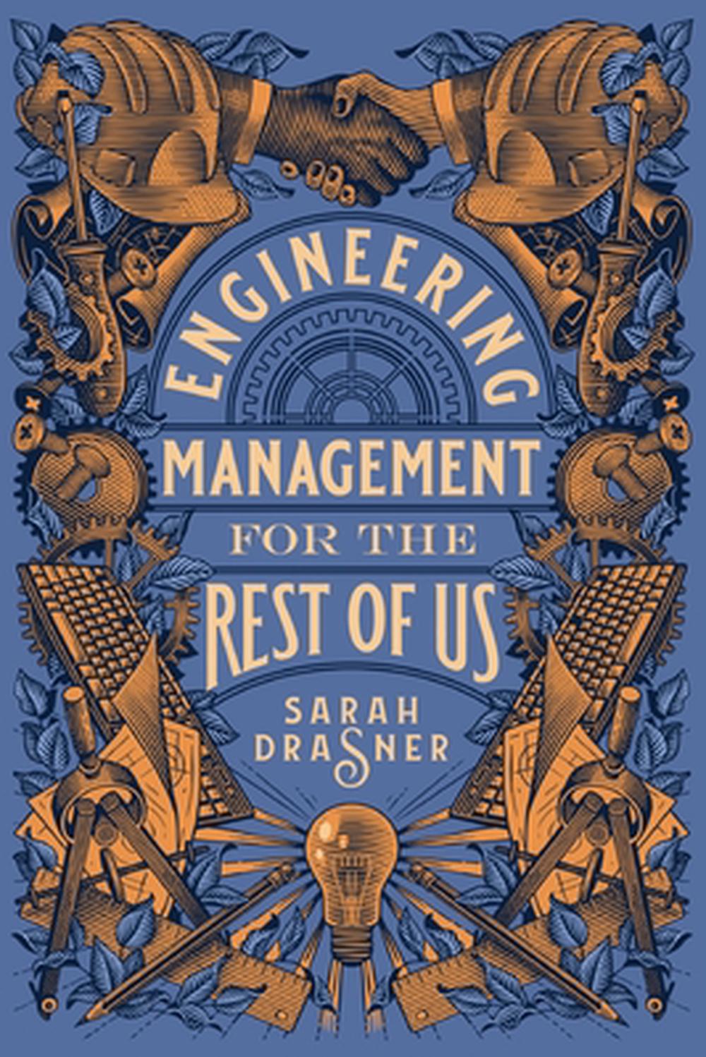 Engineering Management for the Rest of Us, 9798986769318