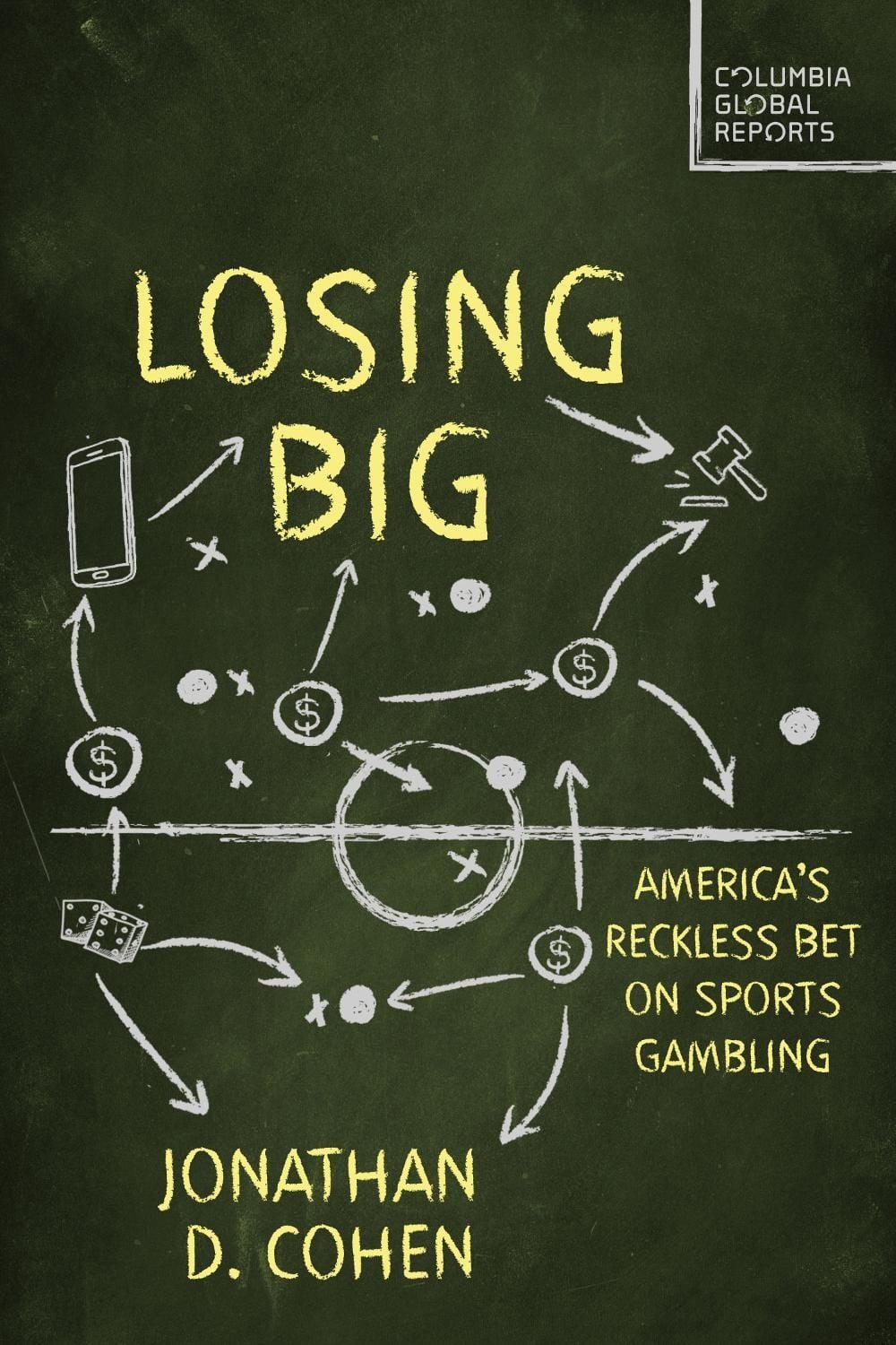 Losing Big by Jonathan D. Cohen - ISBN: 9798987053706