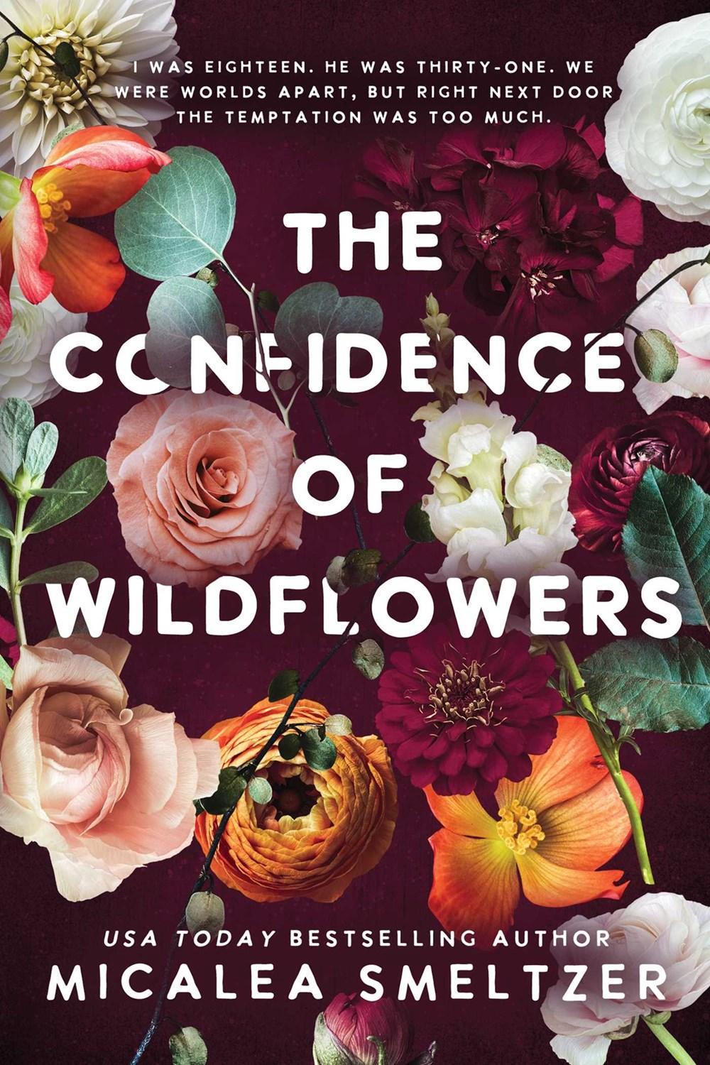 The Confidence of Wildflowers by Micalea Smeltzer - ISBN: 9798987190104