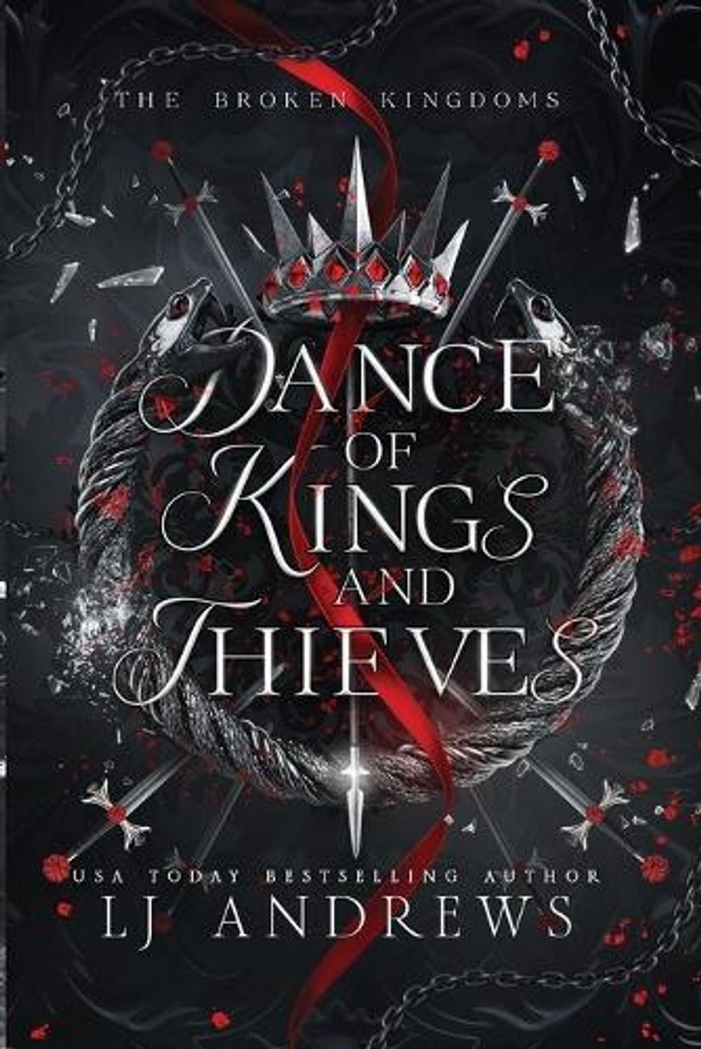 Dance of Kings and Thieves by Lj Andrews - ISBN: 9798987209400
