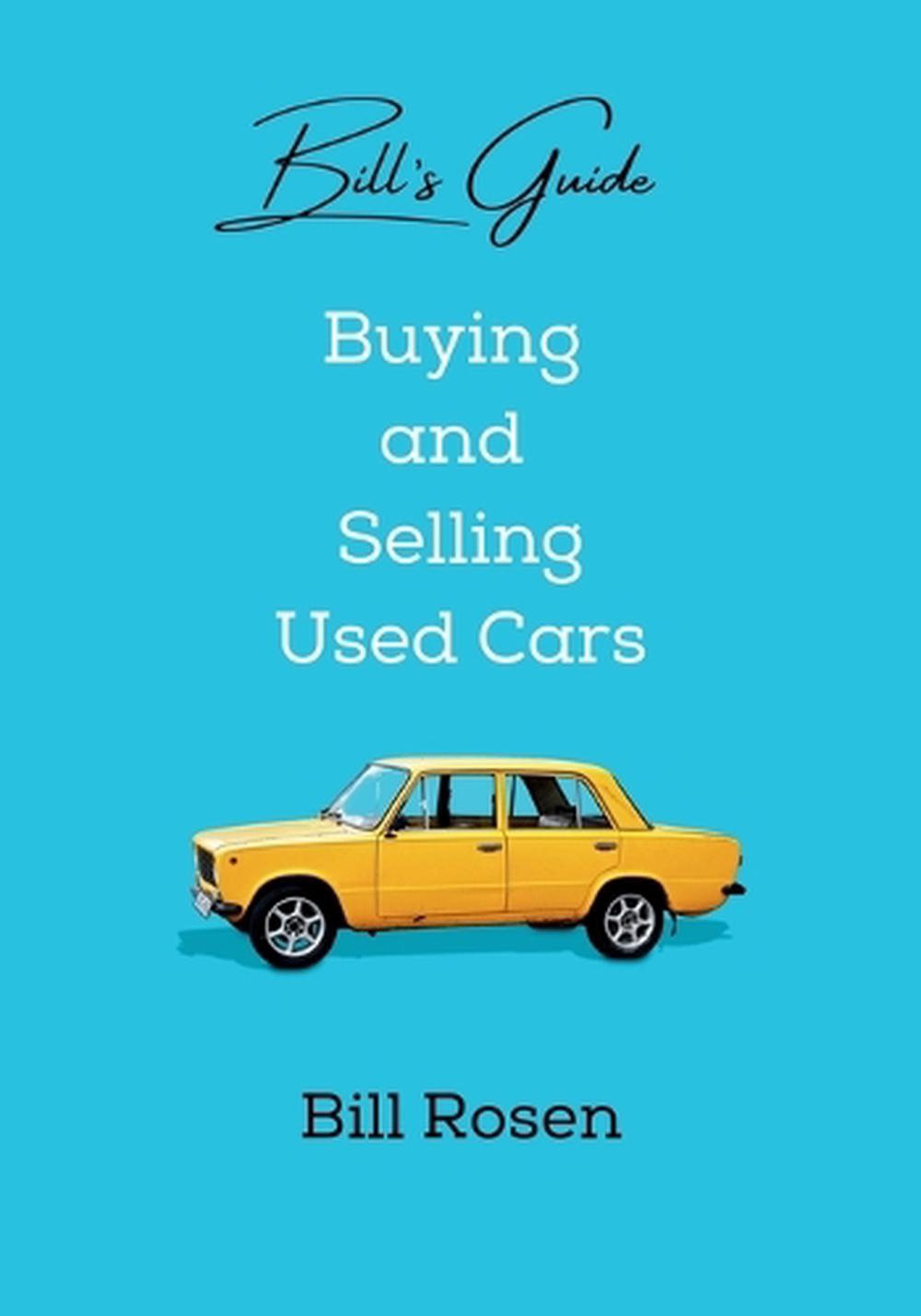 Bill's Guide by Bill Rosen - ISBN: 9798987230602
