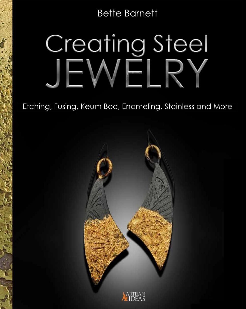 Creating Steel Jewelry, 9798987738948