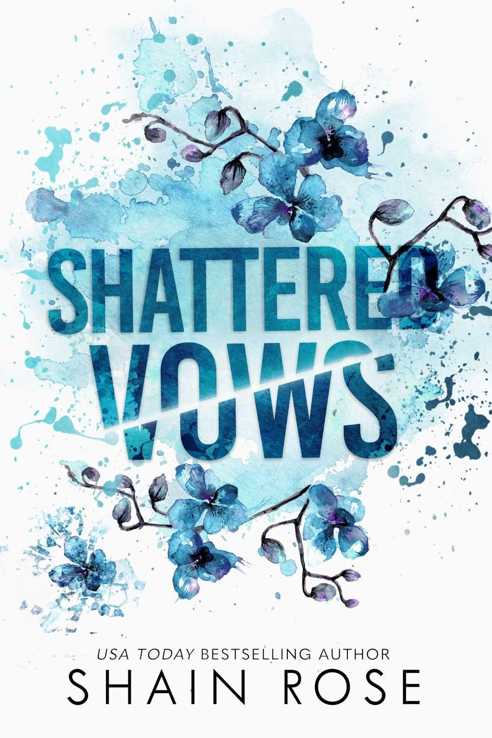 Shattered Vows by Shain Rose - ISBN: 9798987758373