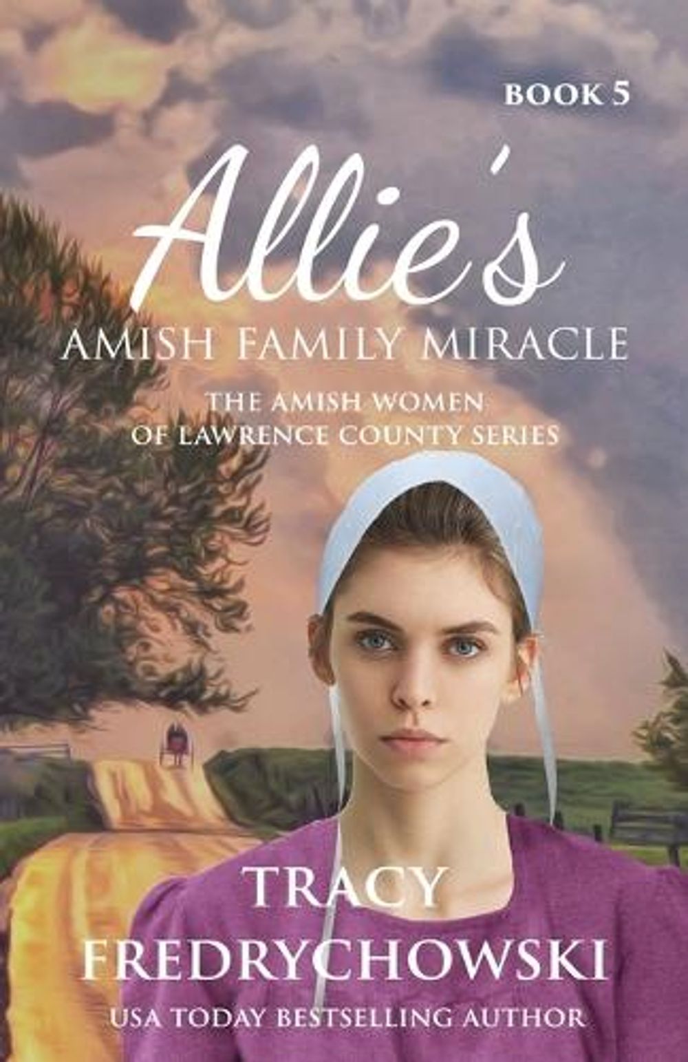 Allie's Amish Family Miracle by Tracy Fredrychowski - ISBN: 9798987904022