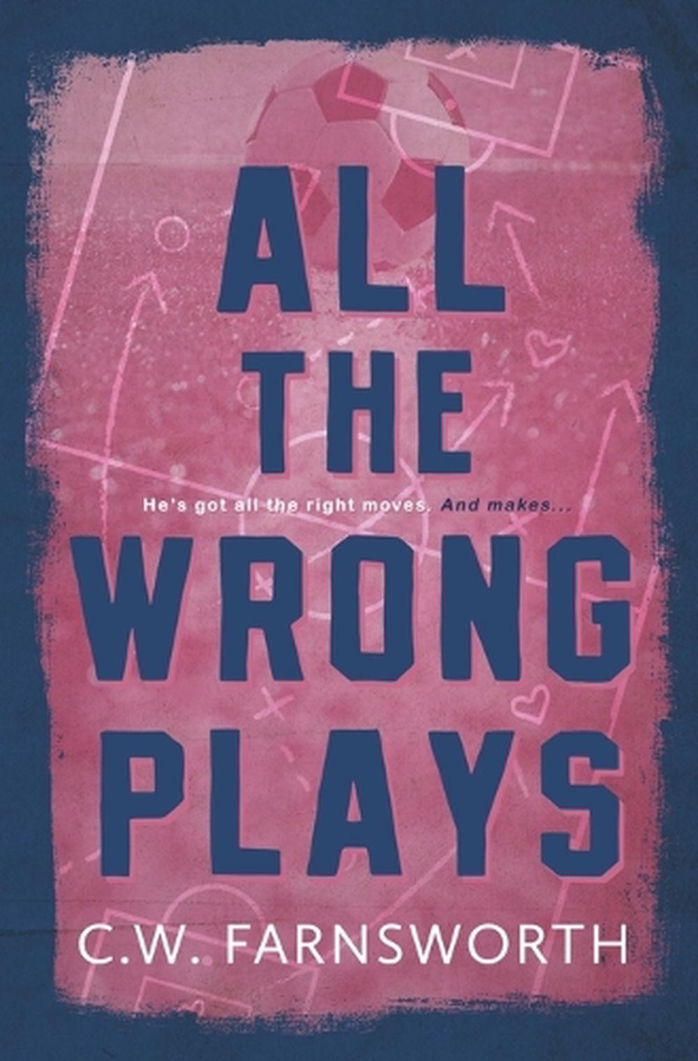 All The Wrong Plays, 9798988044291