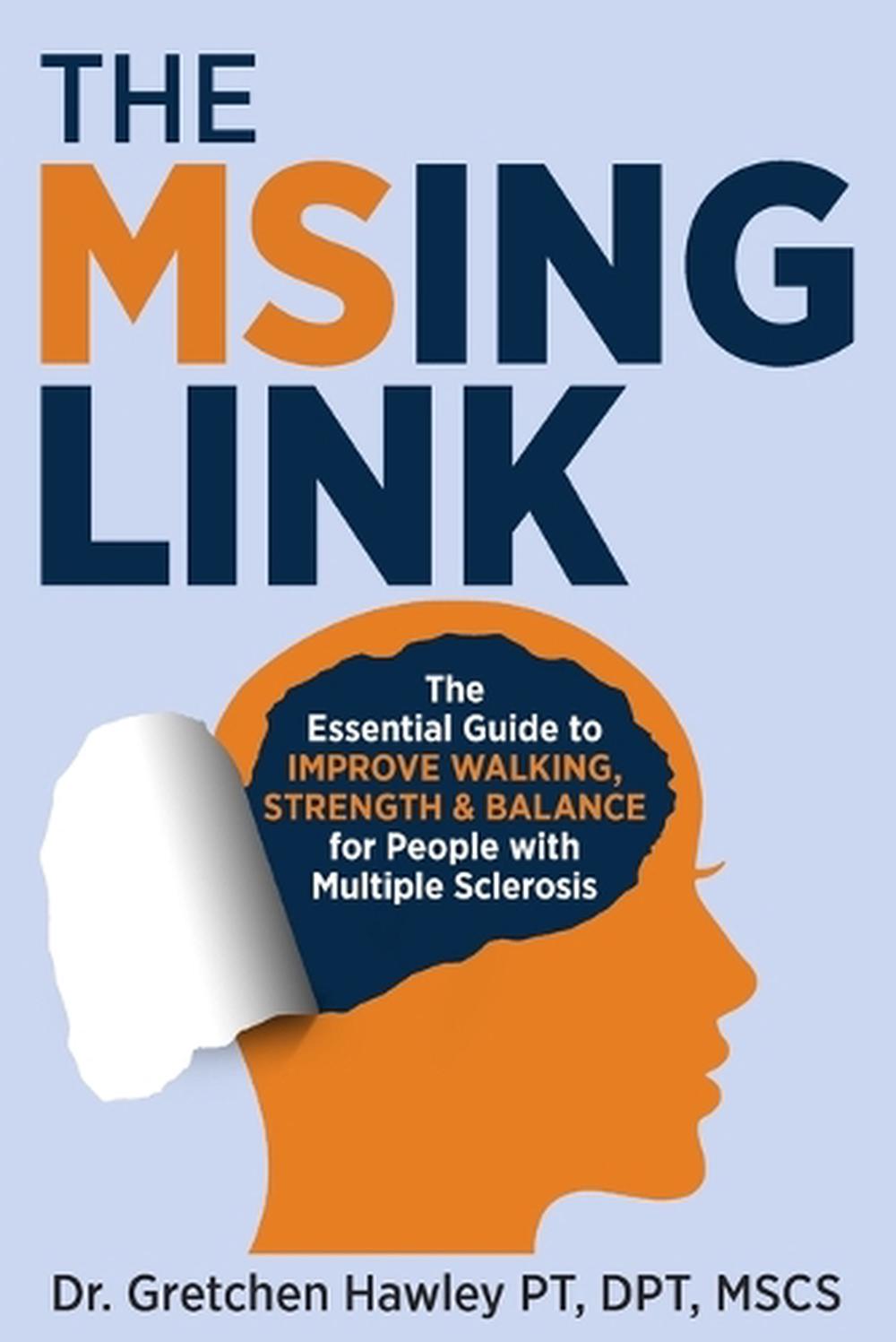 The MSing Link by Dr Gretchen Hawley - ISBN: 9798988156604