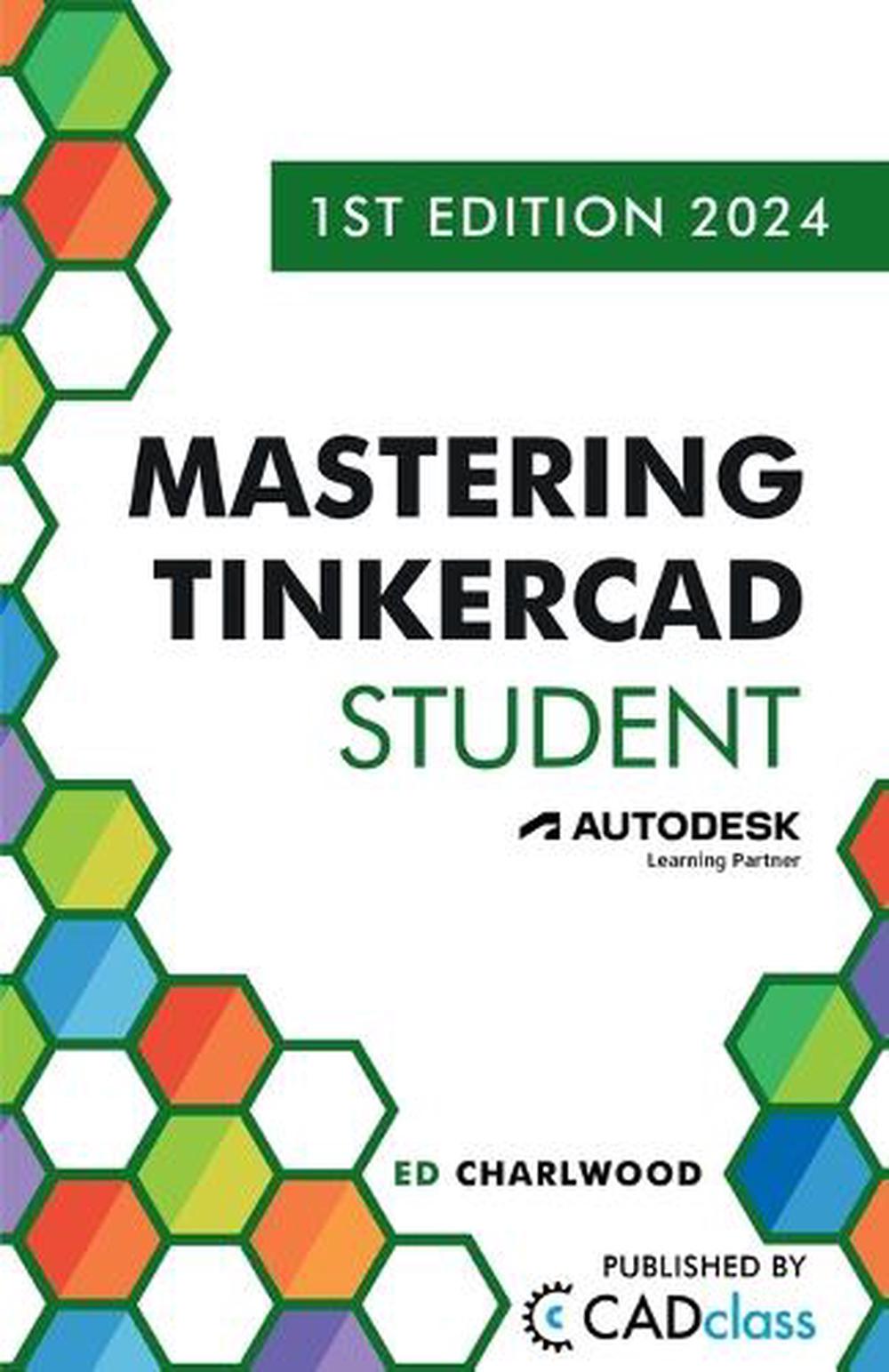 Mastering Tinkercad Student, 9798988189428