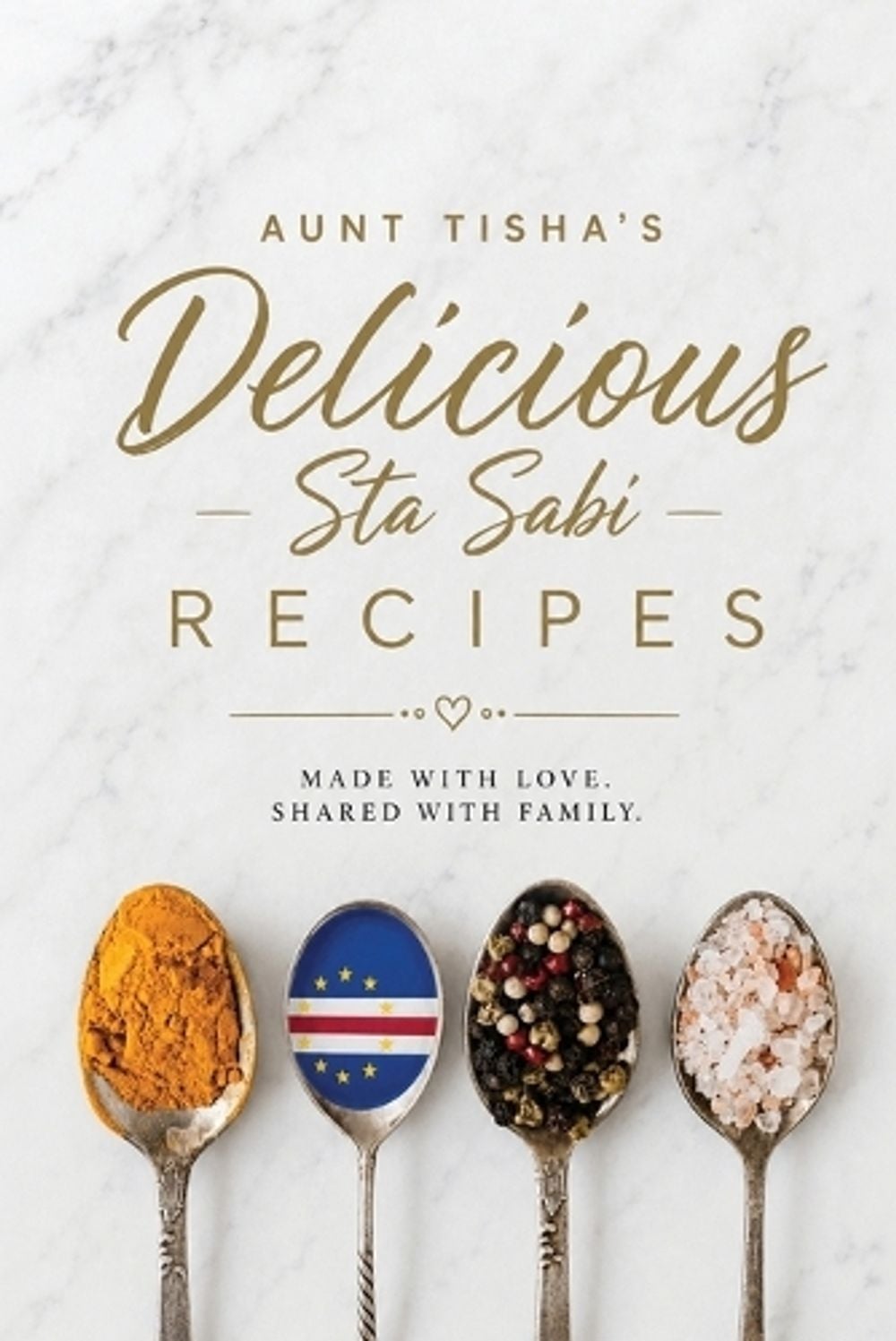 Aunt Tisha's Delicious -Sta Sabi- Recipes by Khalilah Morris - ISBN: 9798988448839