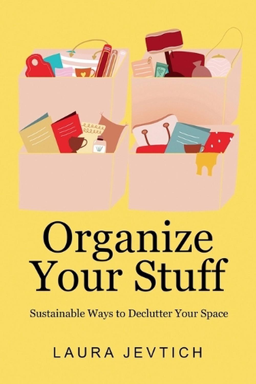 Organize Your Stuff, 9798988454168