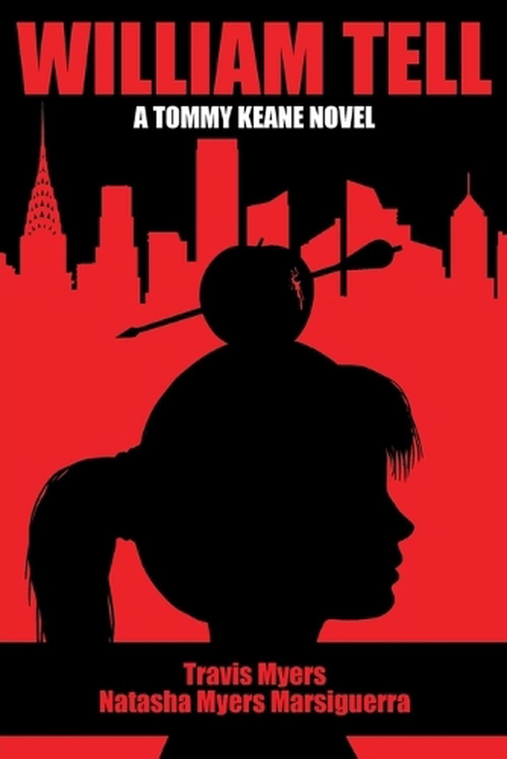 William Tell by Travis Myers, Paperback, 9798989011957 Buy online at