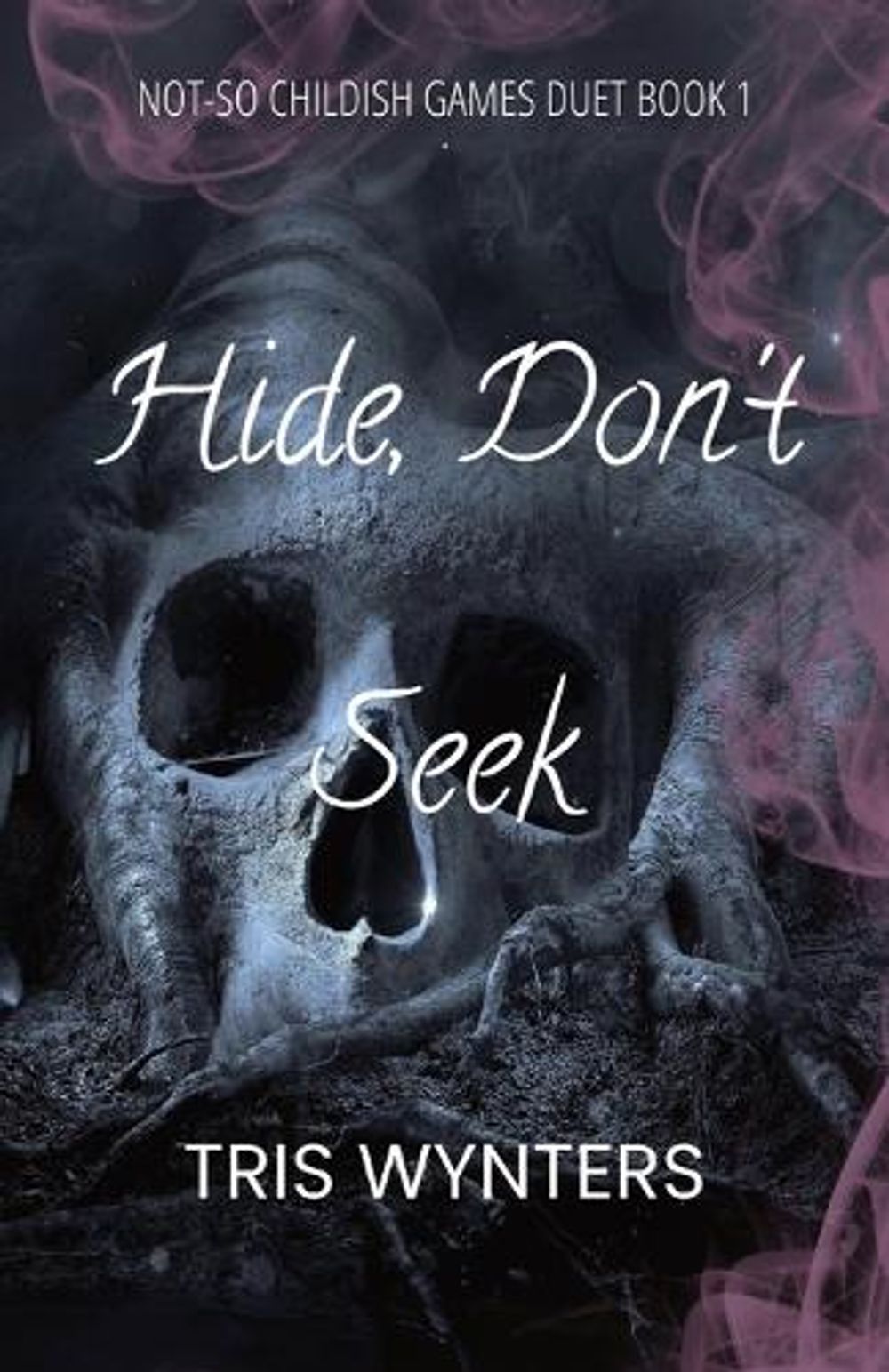 Hide, Don't Seek (A Why Choose Dark Romance) by Tris Wynters - ISBN: 9798989804580
