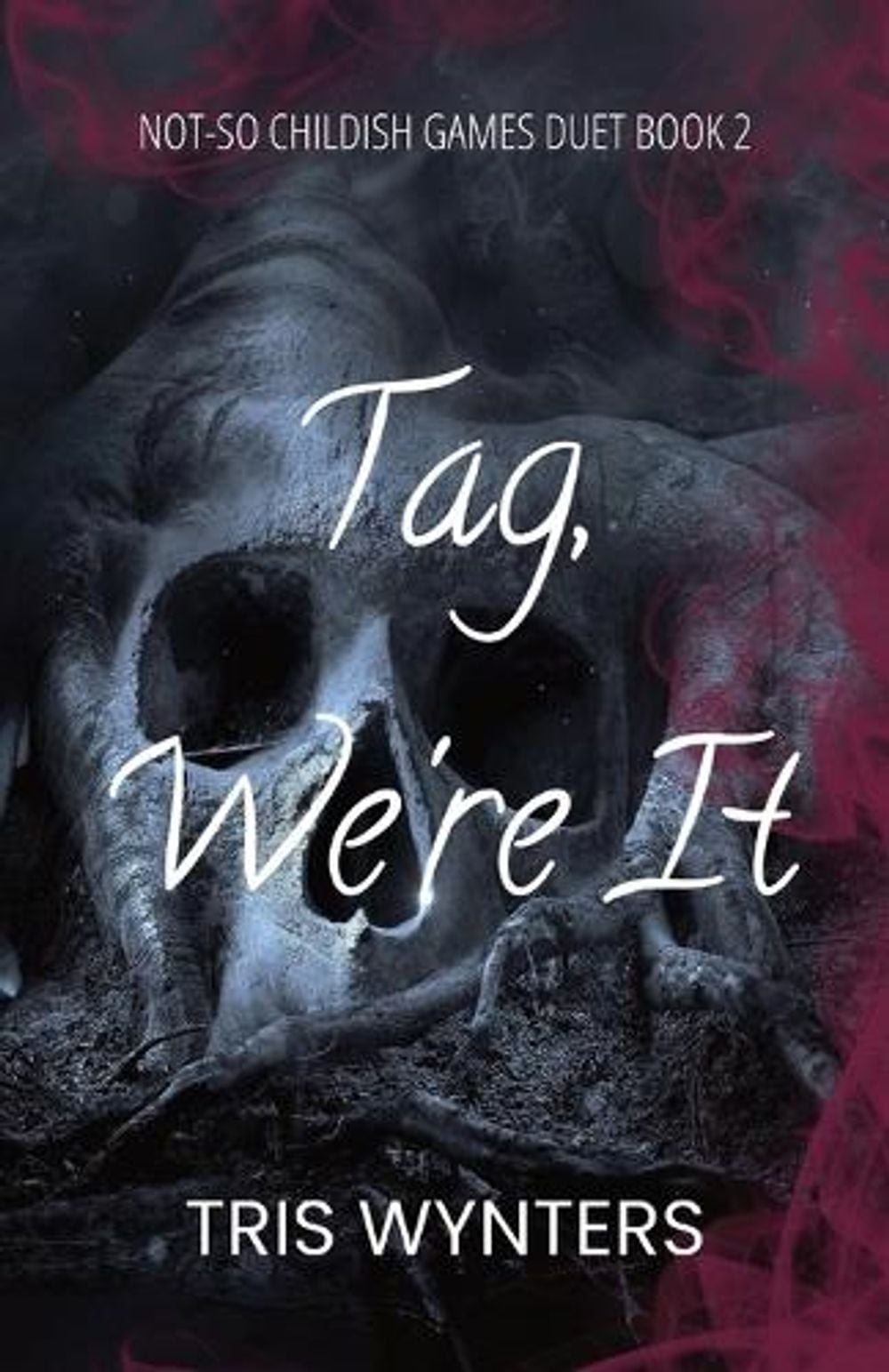 Tag, We're It (A Reverse Harem Dark Romance) by Tris Wynters - ISBN: 9798989804597