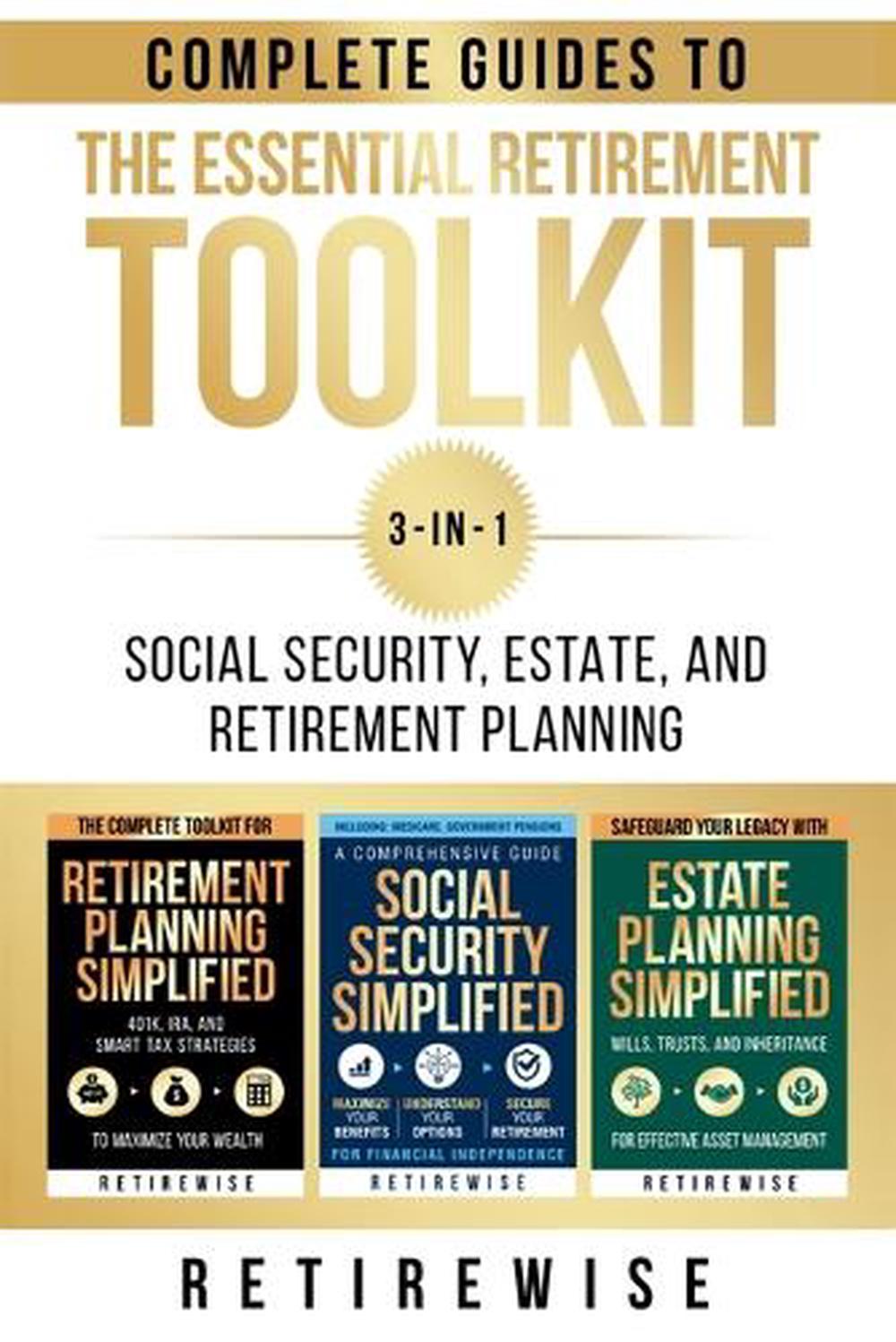 The Essential Retirement Toolkit, 9798989991839