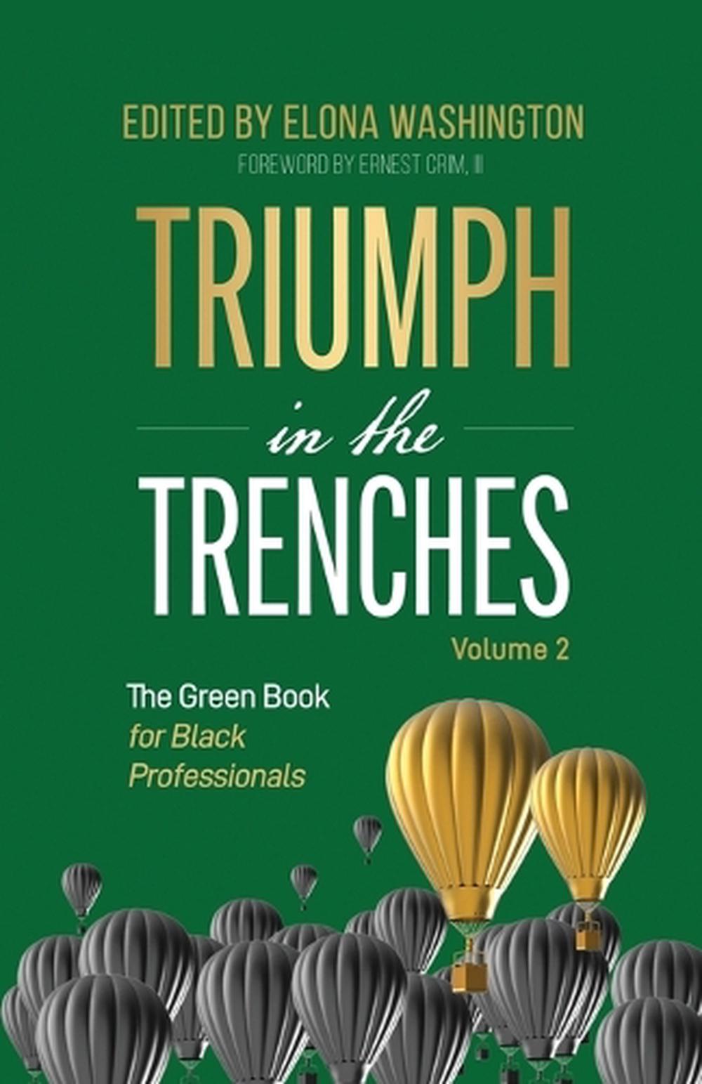 Triumph in the Trenches by Elona Washington - ISBN: 9798990086203