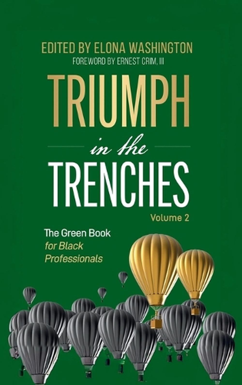 Triumph in the Trenches by Elona Washington - ISBN: 9798990086289