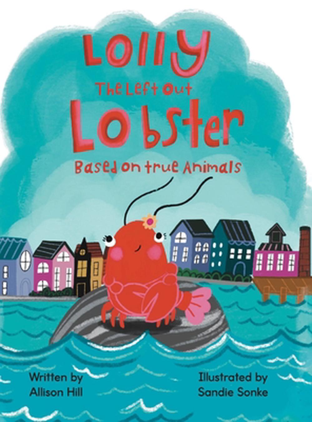 Lolly the Left Out Lobster, 9798990396210