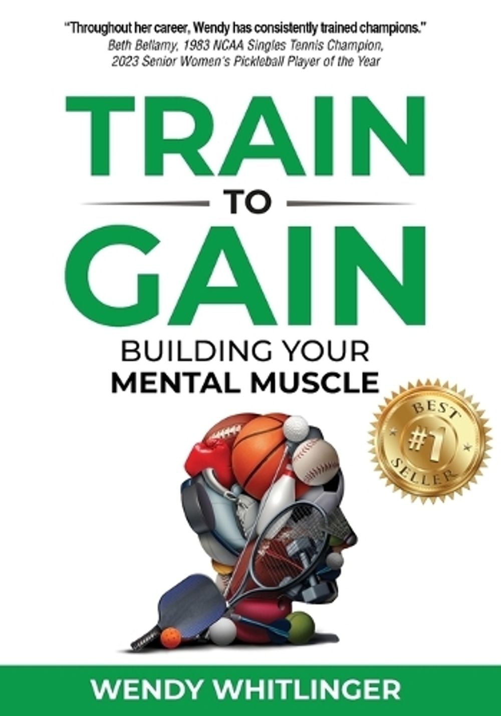 Train to Gain by Wendy Whitlinger - ISBN: 9798990649200