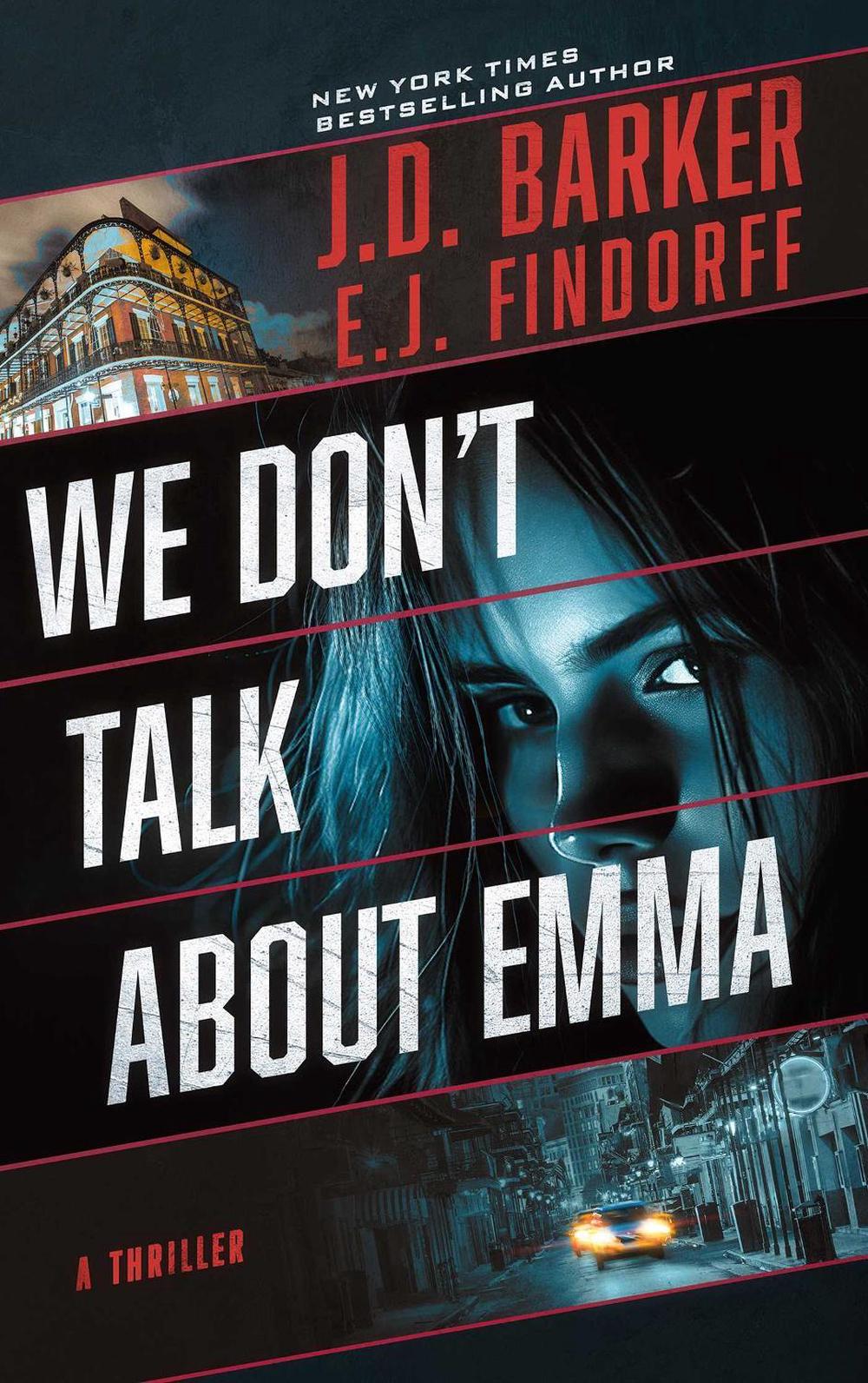 We Don't Talk About Emma by J.D. Barker - ISBN: 9798990746152