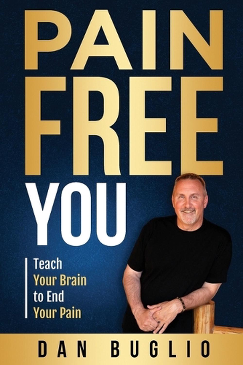 Pain Free You, 9798990763104