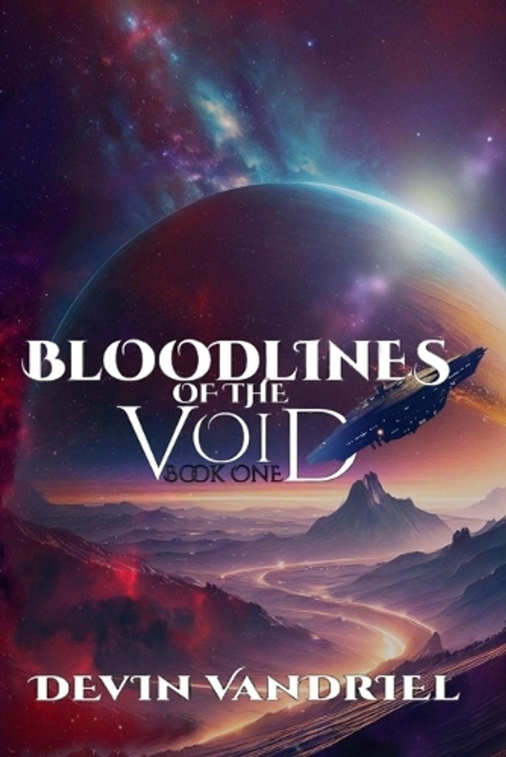 Bloodlines of the Void by Devin Vandriel - ISBN: 9798990887145
