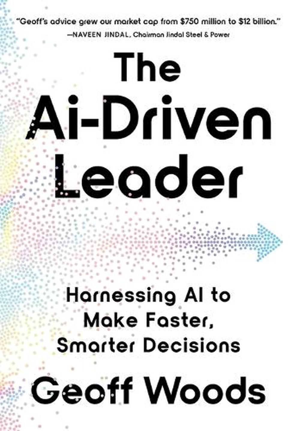The AI-Driven Leader, 9798990904002
