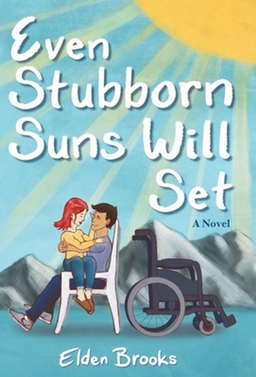 Even Stubborn Suns Will Set by Elden Brooks - ISBN: 9798991127011