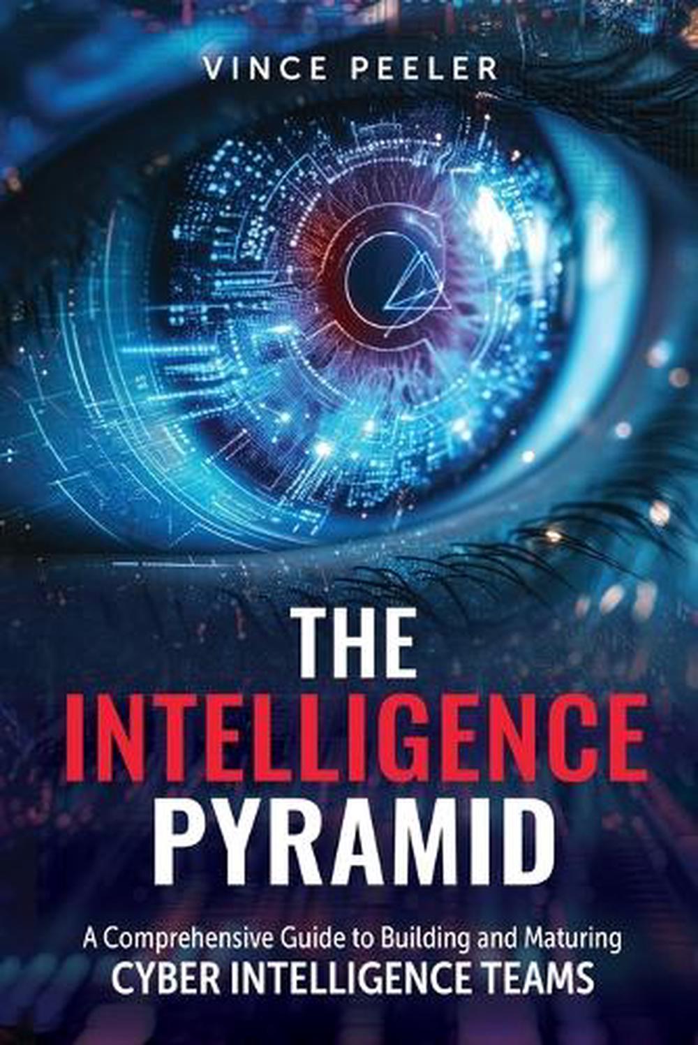 The Intelligence Pyramid, 9798991169707