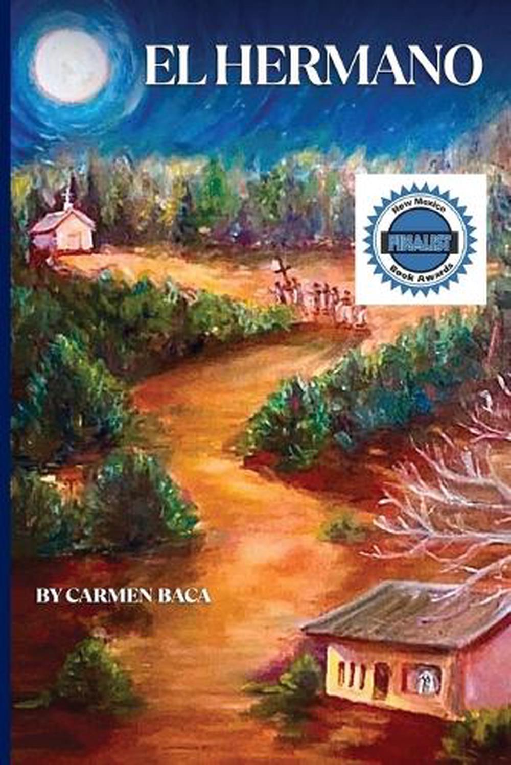 El Hermano by Carmen Baca - ISBN: 9798991370455