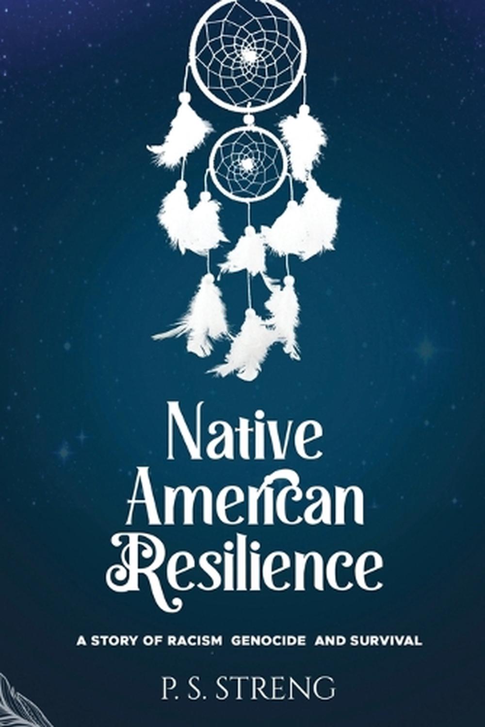 Native American Resilience, 9798991870009