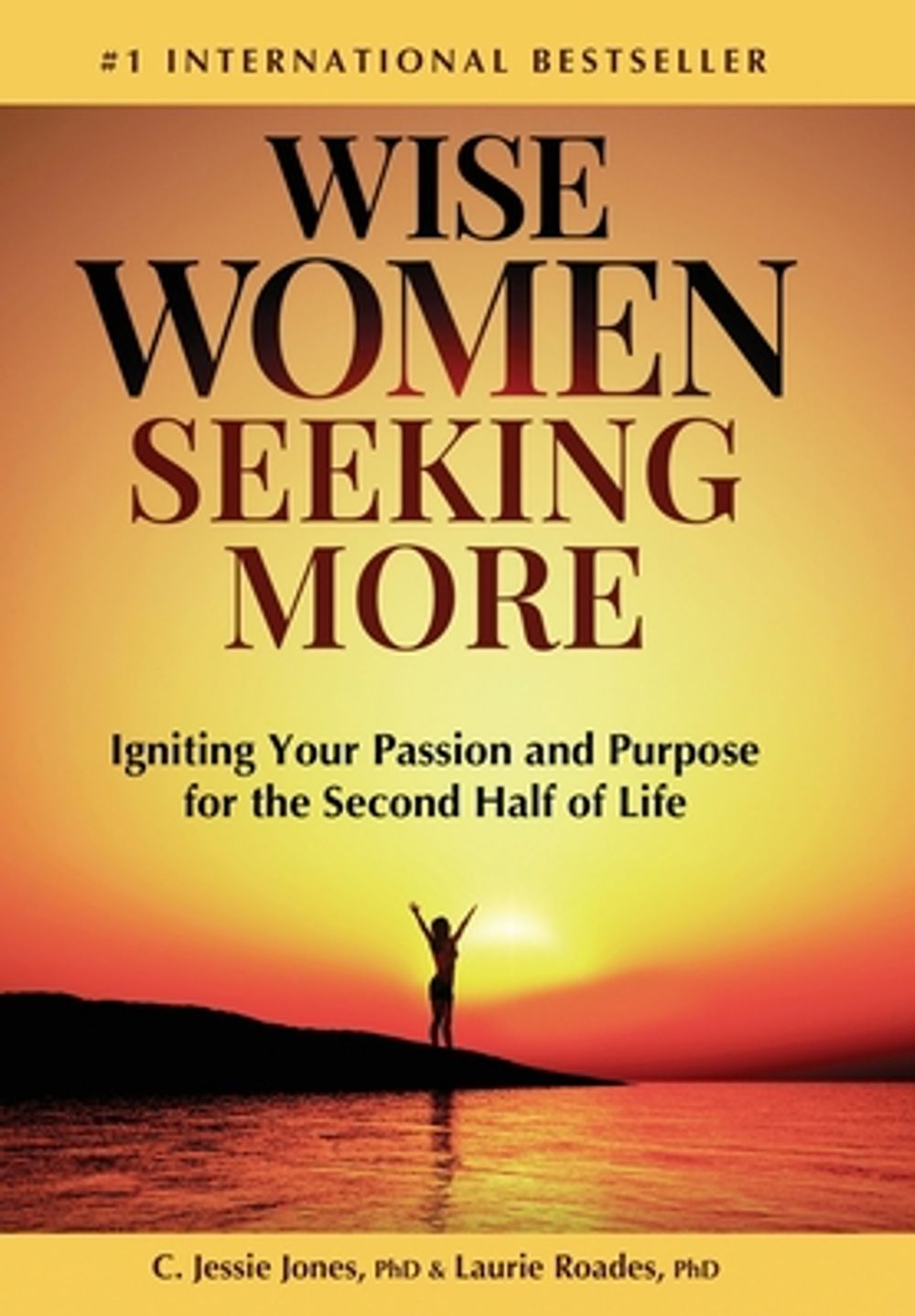 Wise Women Seeking More by C. Jessie Jones - ISBN: 9798991907415