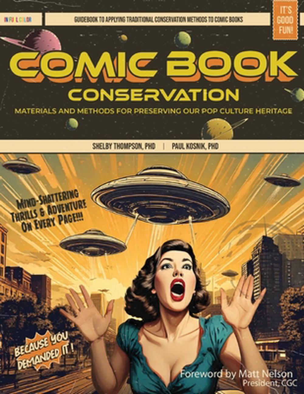 Comic Book Conservation by Shelby Thompson - ISBN: 9798992213607