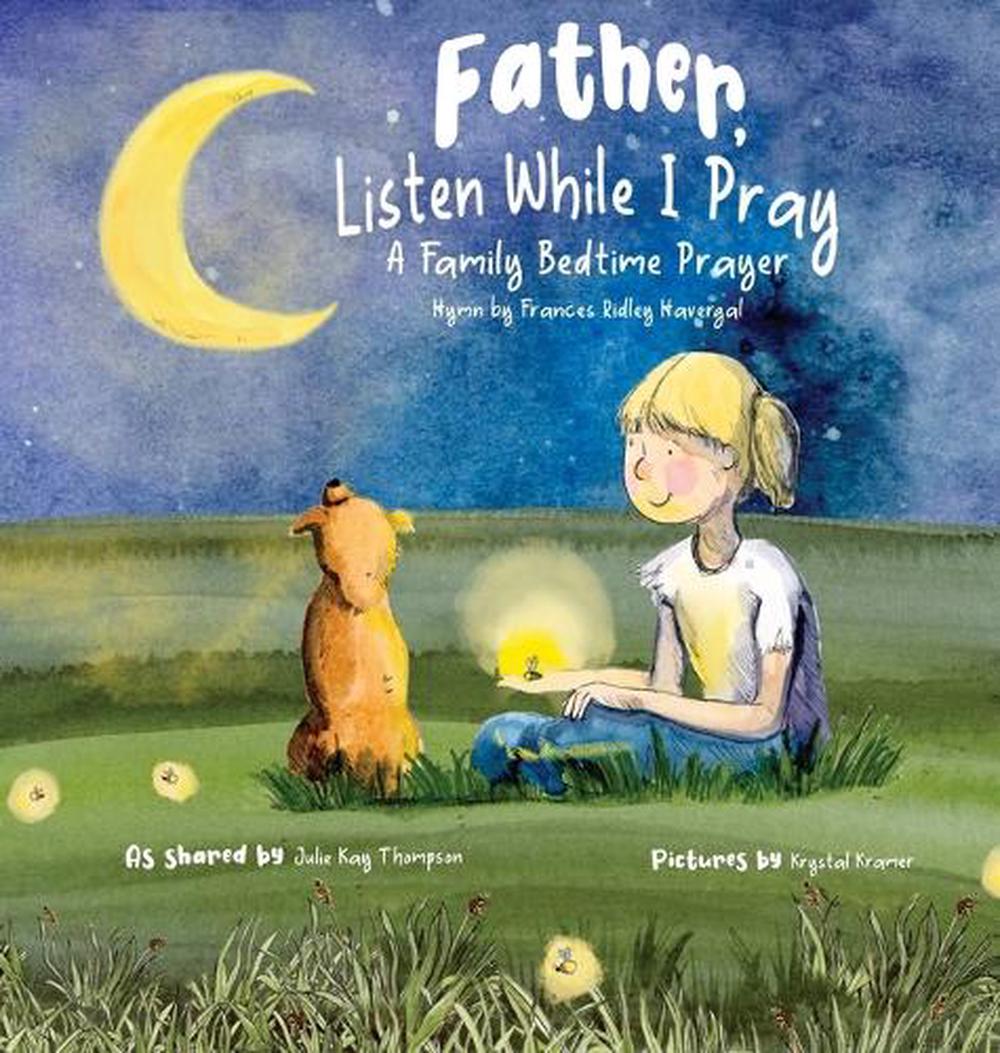 Father, Listen While I Pray, 9798992219128