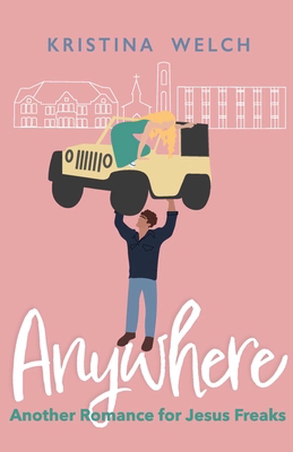 Anywhere by Kristina Welch - ISBN: 9798992337648