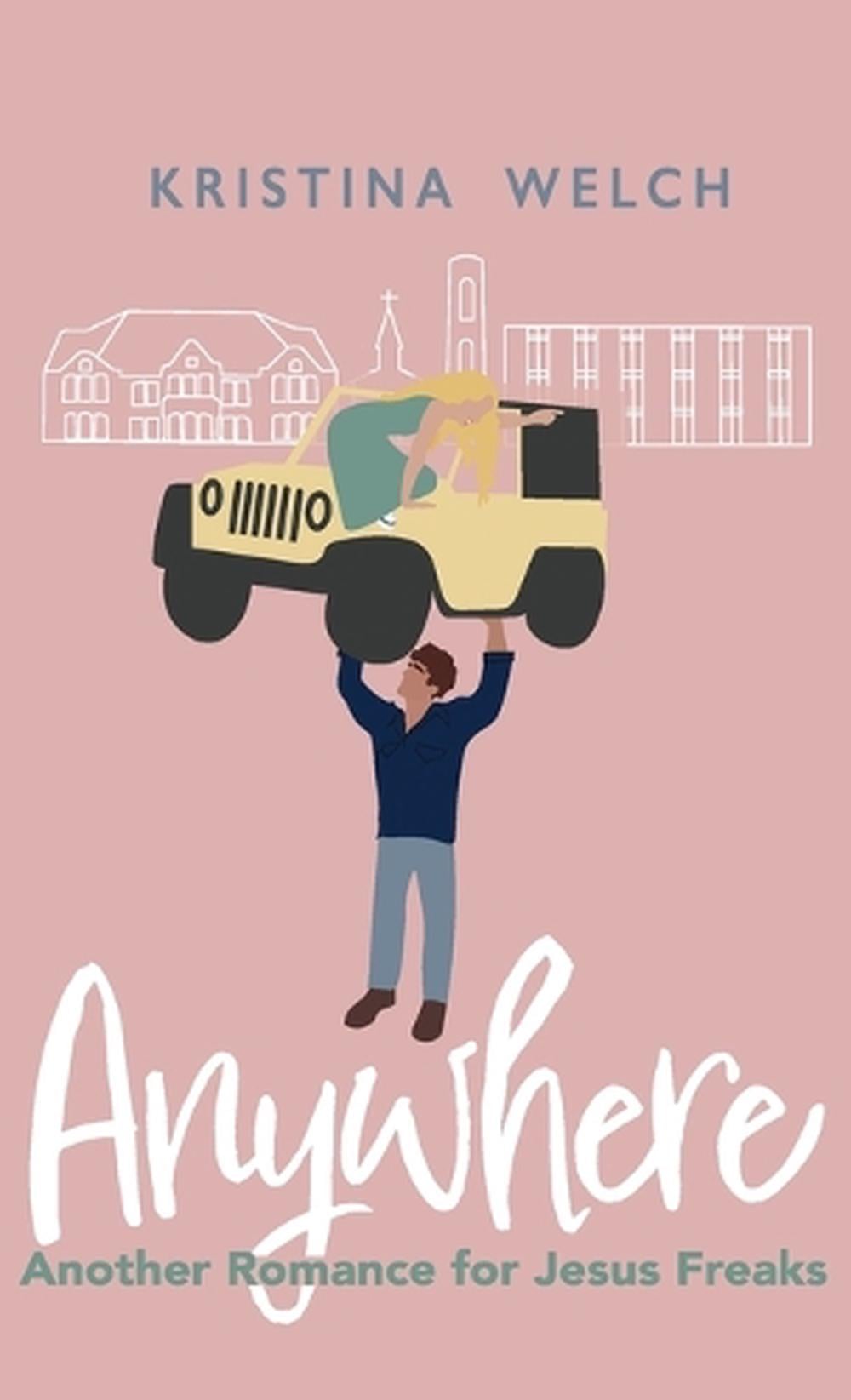 Anywhere by Kristina Welch - ISBN: 9798992337662