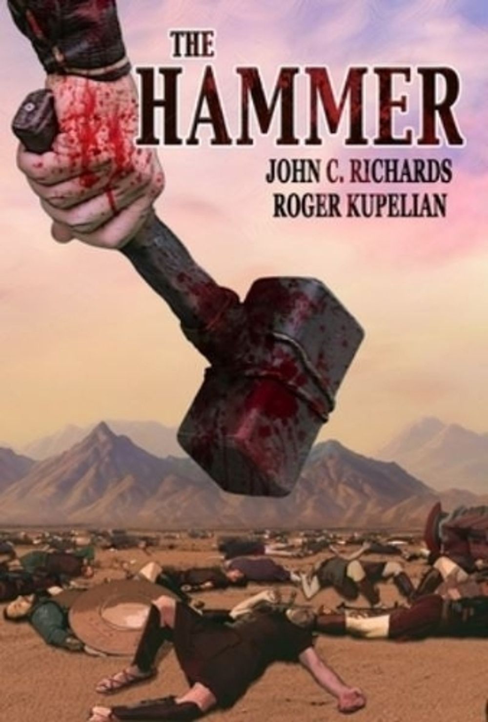 The Hammer by John C. Richards - ISBN: 9798992583144