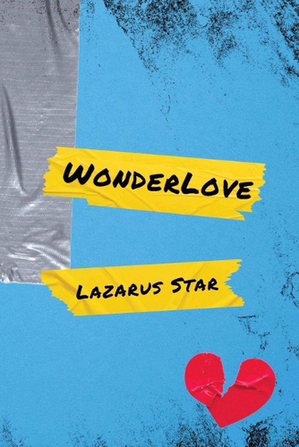 Wonderlove by Lazarus Star - ISBN: 9798992766042