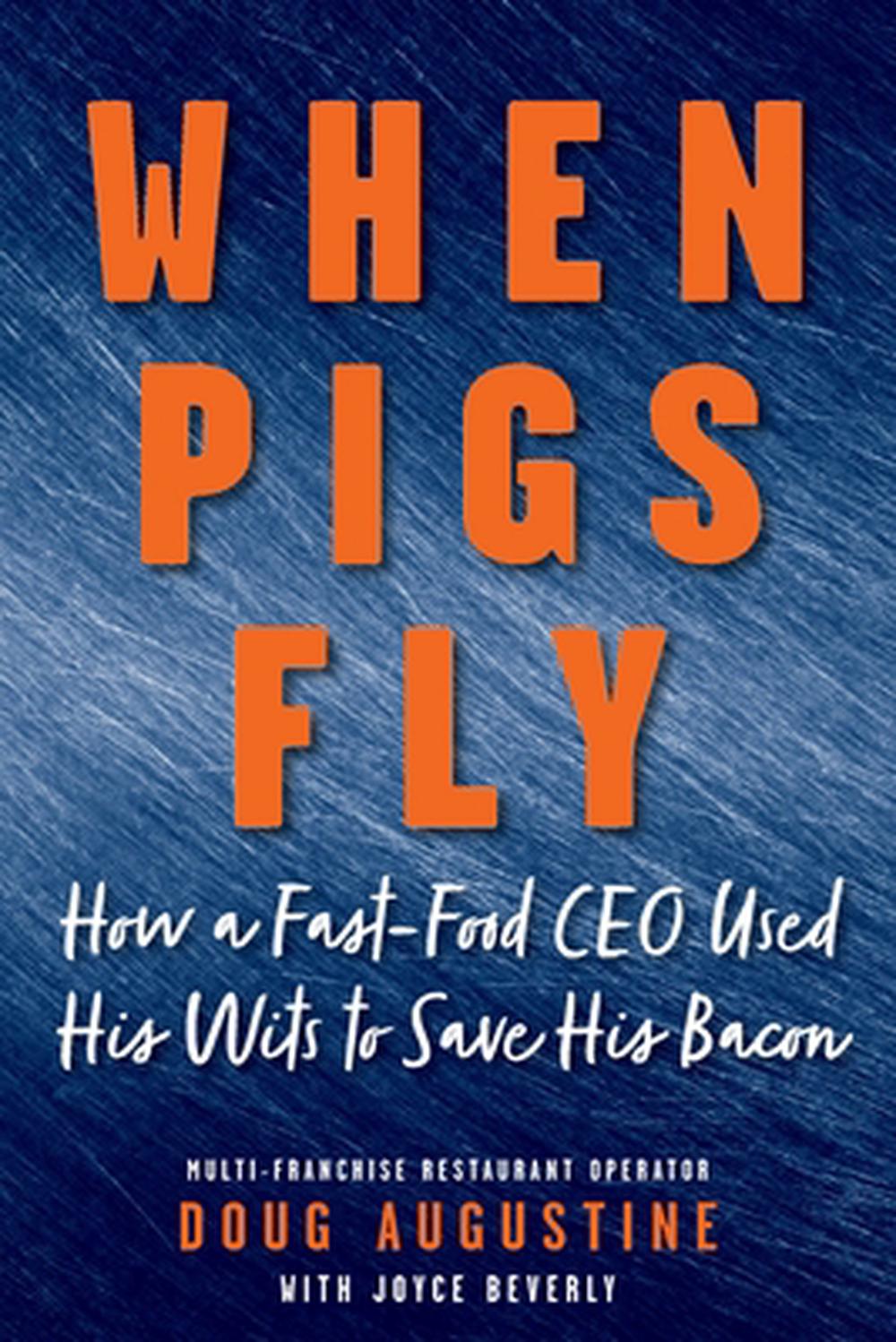 When Pigs Fly, 9798992768909