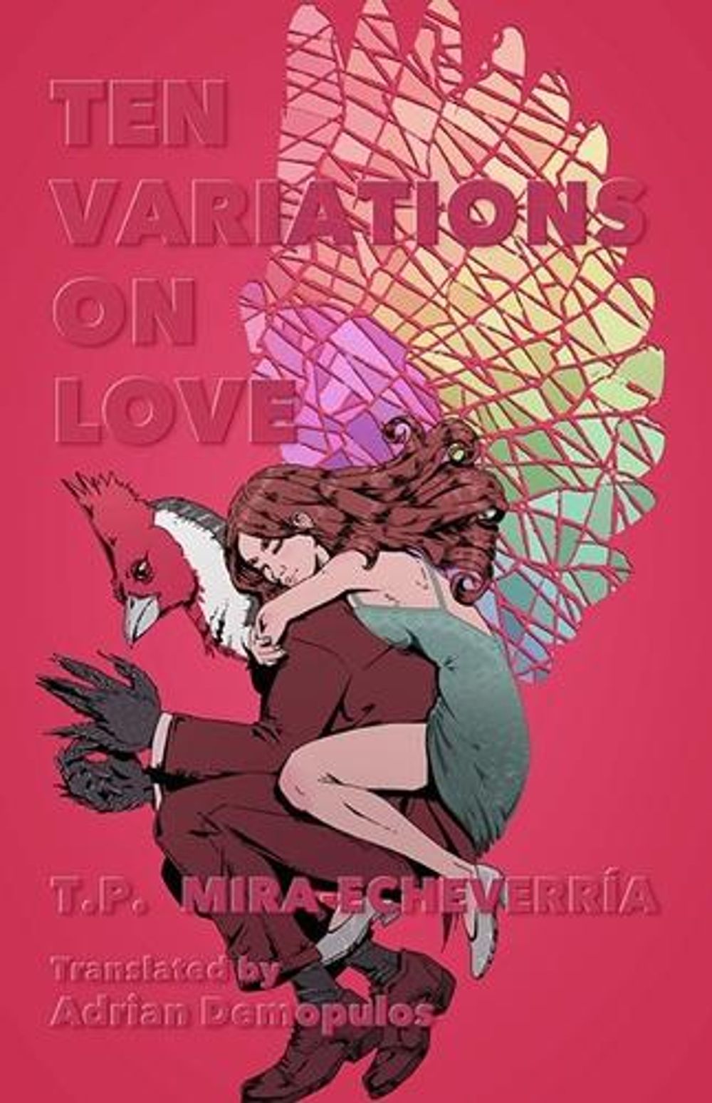 Ten Variations on Love by T.P. Mira-Echeverria - ISBN: 9798993295053