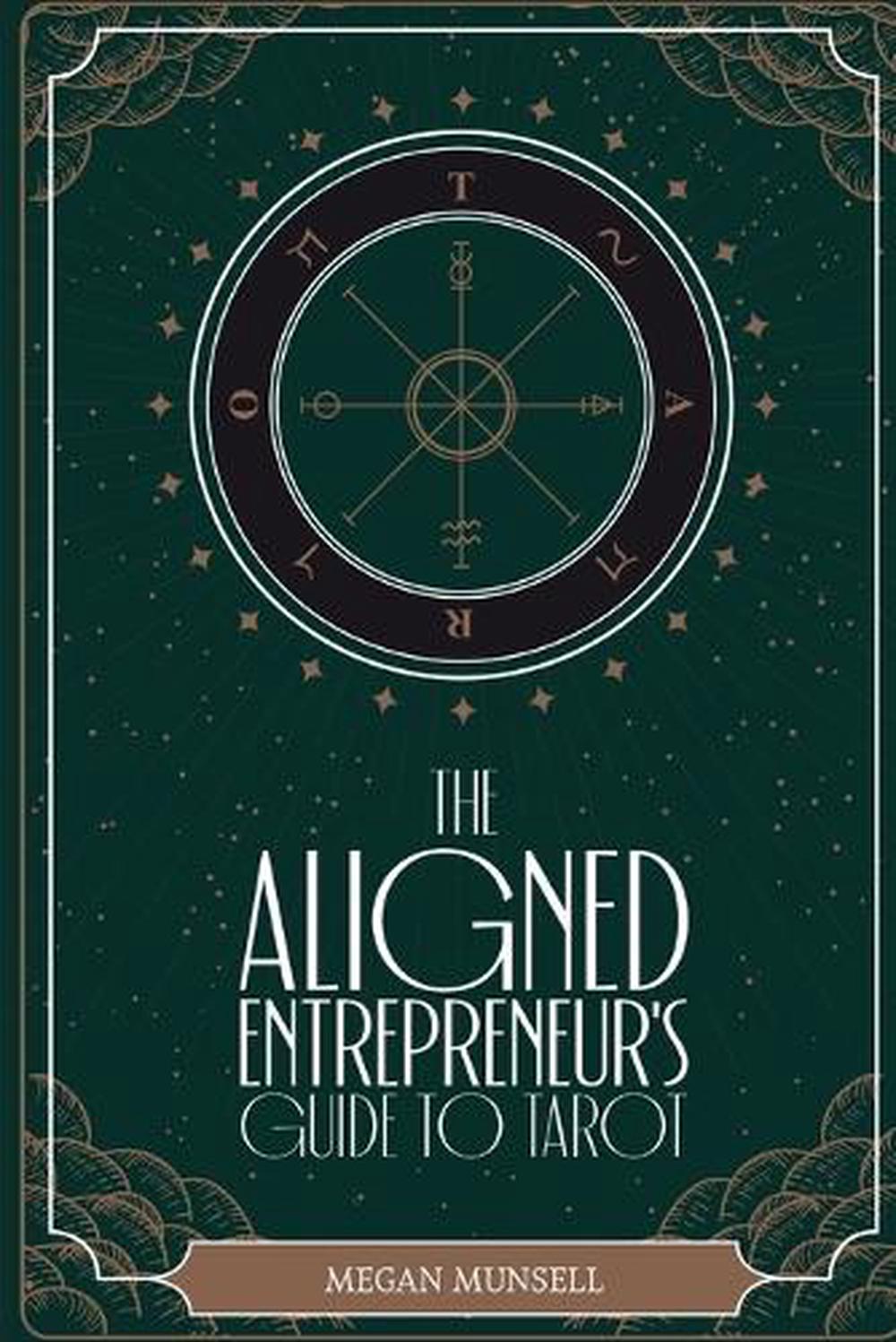 The Aligned Entrepreneur's Guide to Tarot, 9798993549439
