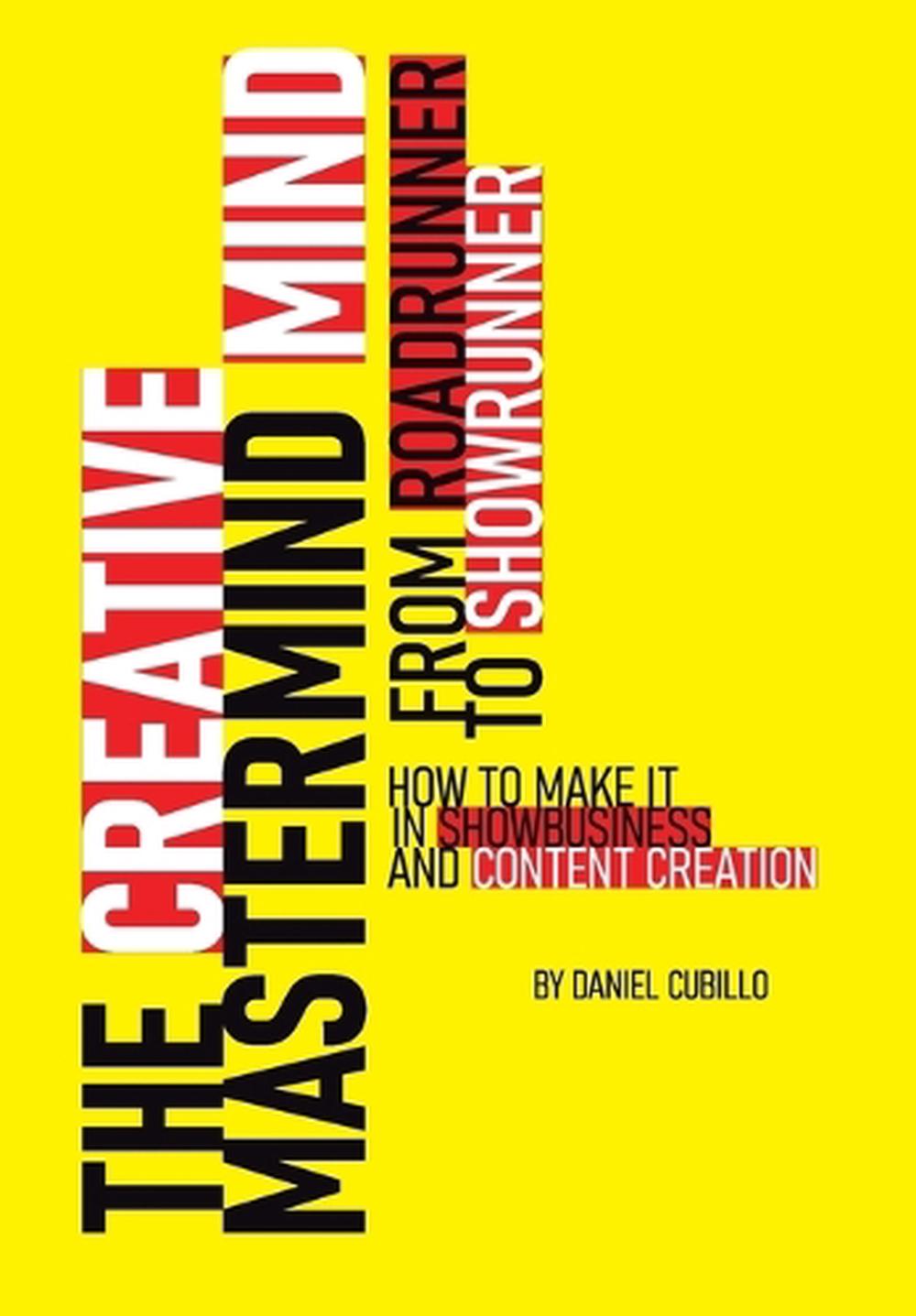 The Creative Mastermind Mind. From Roadrunner To Showrunner. How to ...
