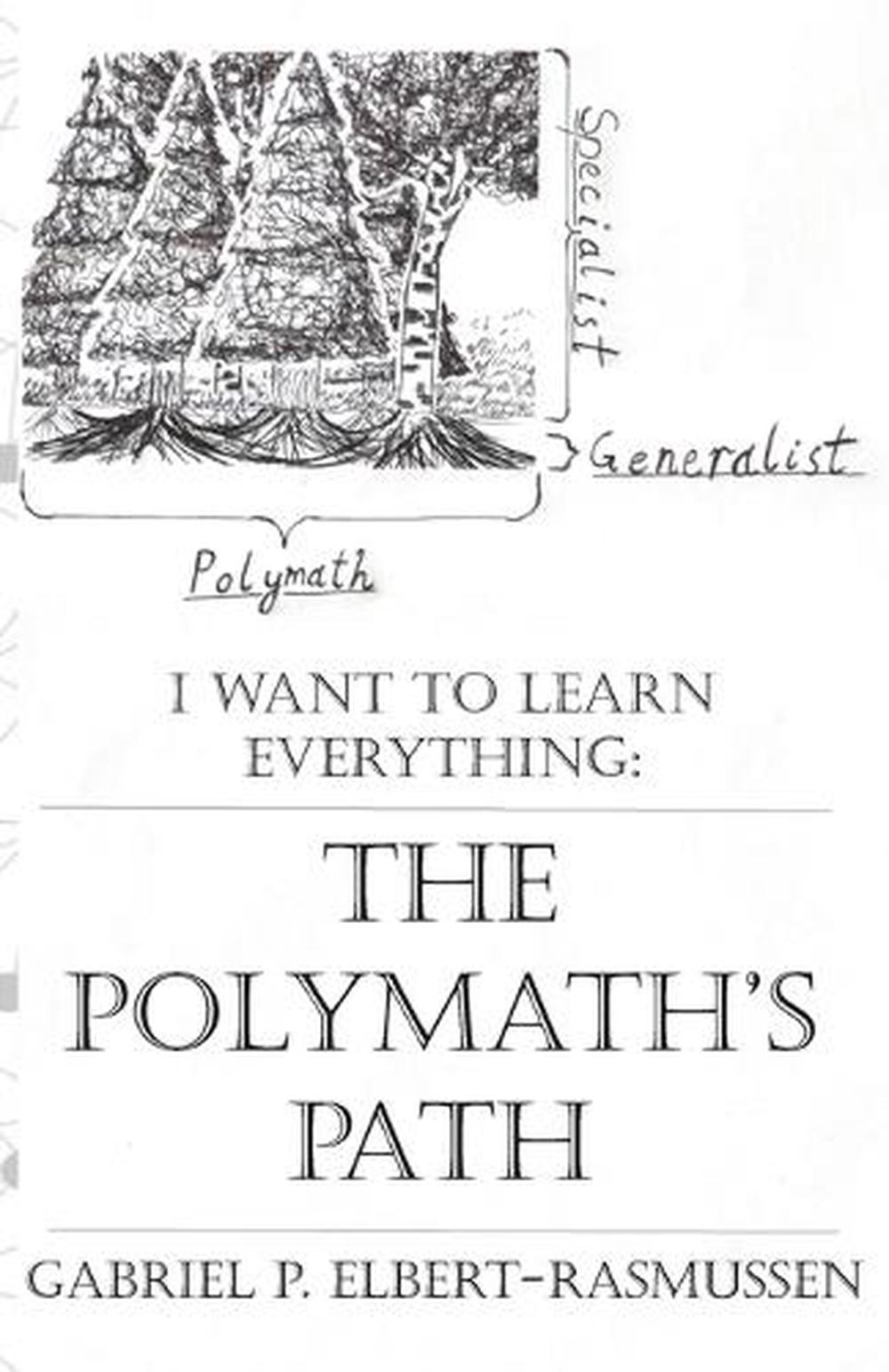 The Polymath's Path by Gabriel Peter Elbert-Rasmussen, Paperback ...