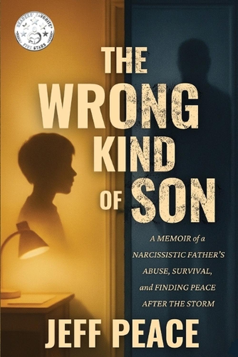 The Wrong Kind of Son by Jeff Peace, Paperback, 9798993693316 | Buy ...