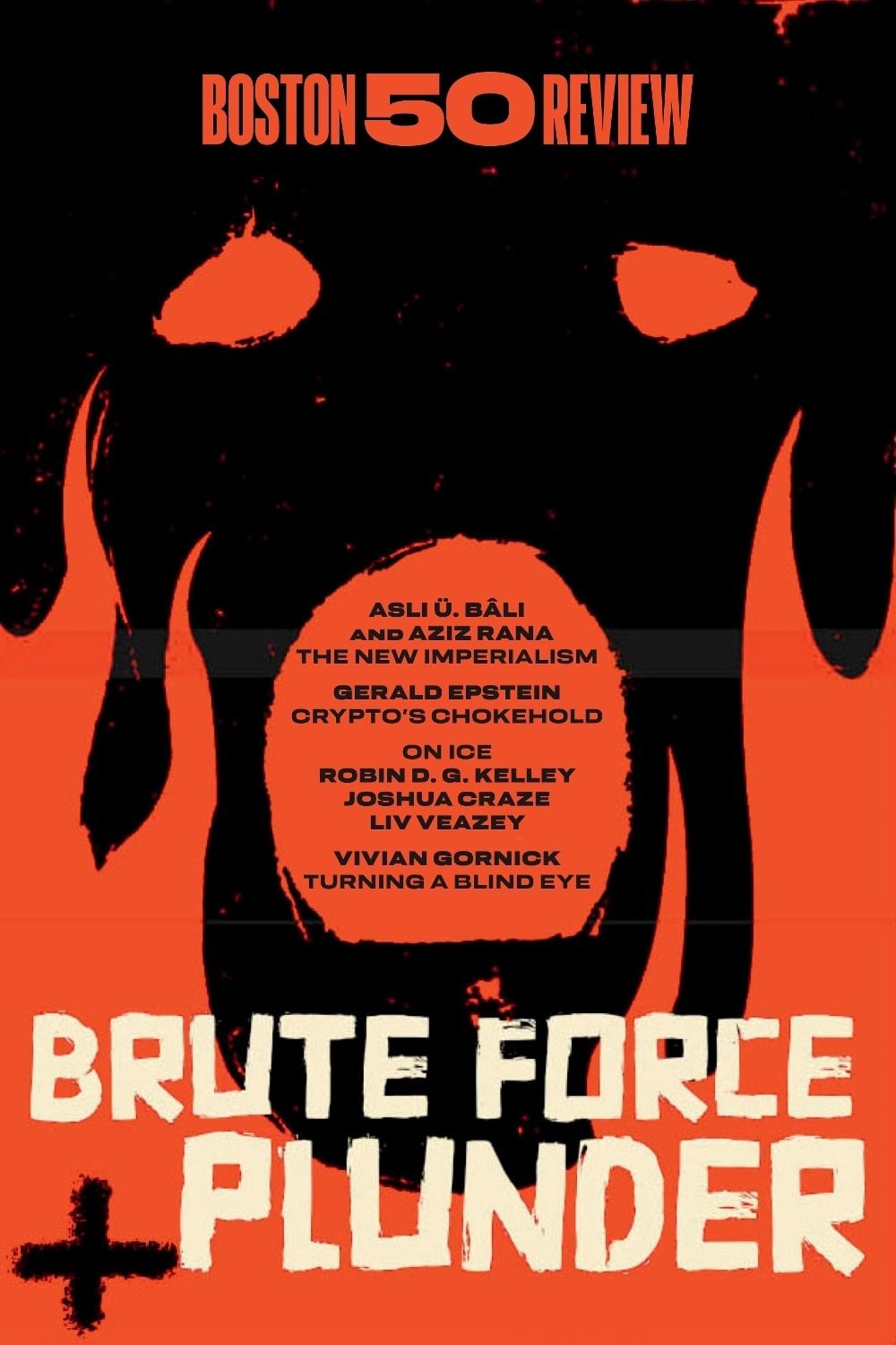 Brute Force and Plunder by Robin D.G. Kelley - ISBN: 9798993749419