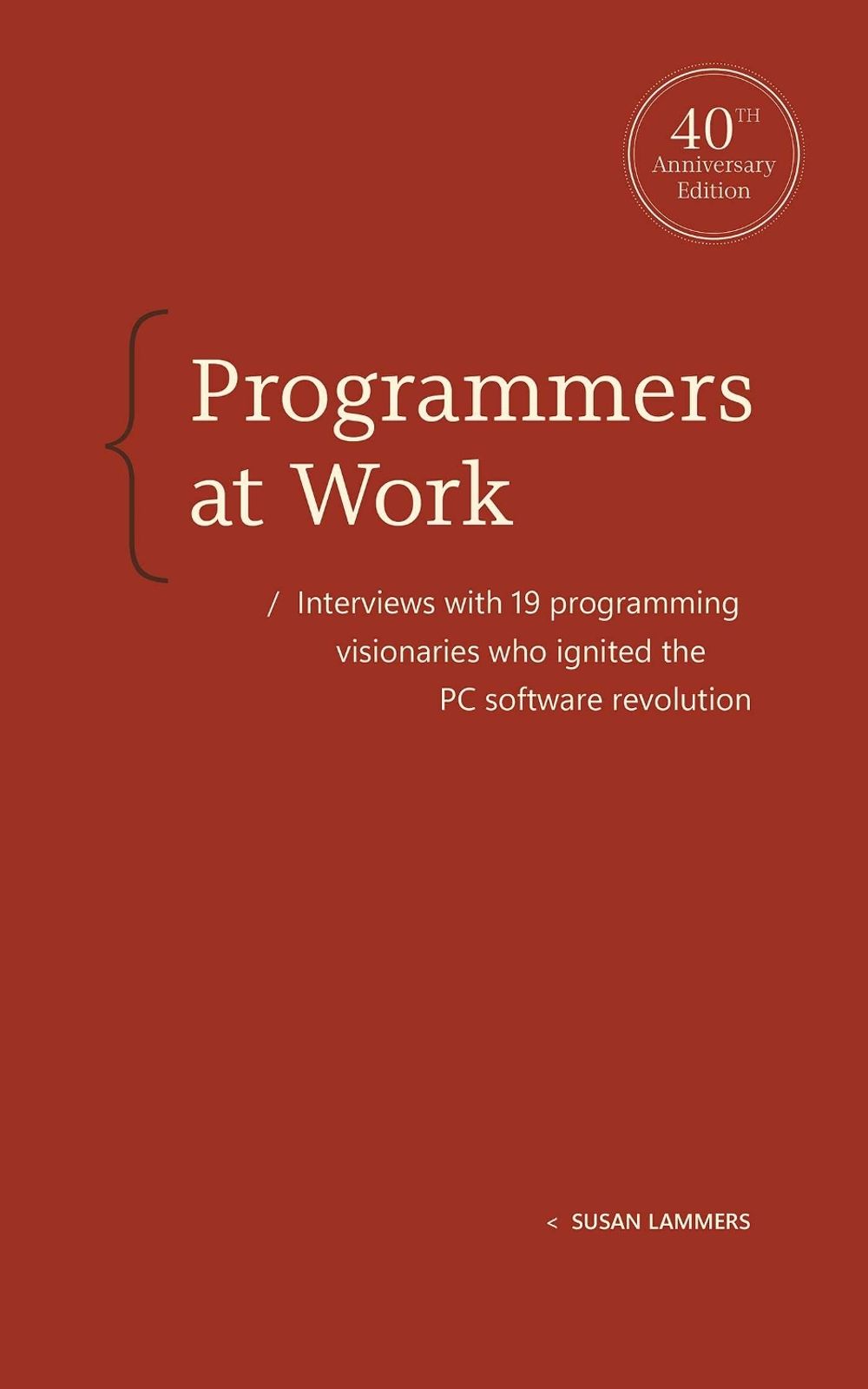 Programmers at Work by Susan Lammers - ISBN: 9798993755328