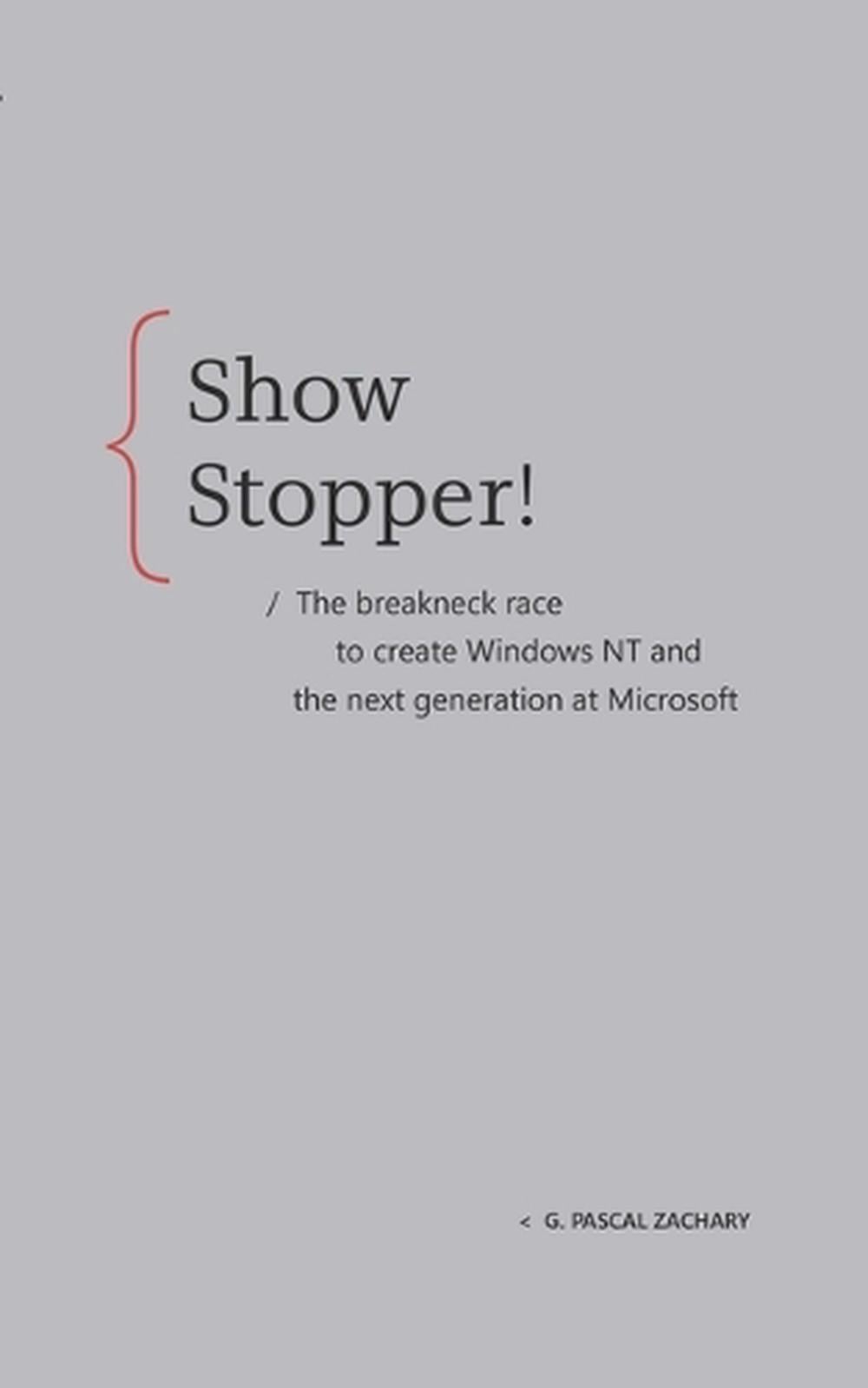 Showstopper! by G. Pascal Zachary - ISBN: 9798993755366
